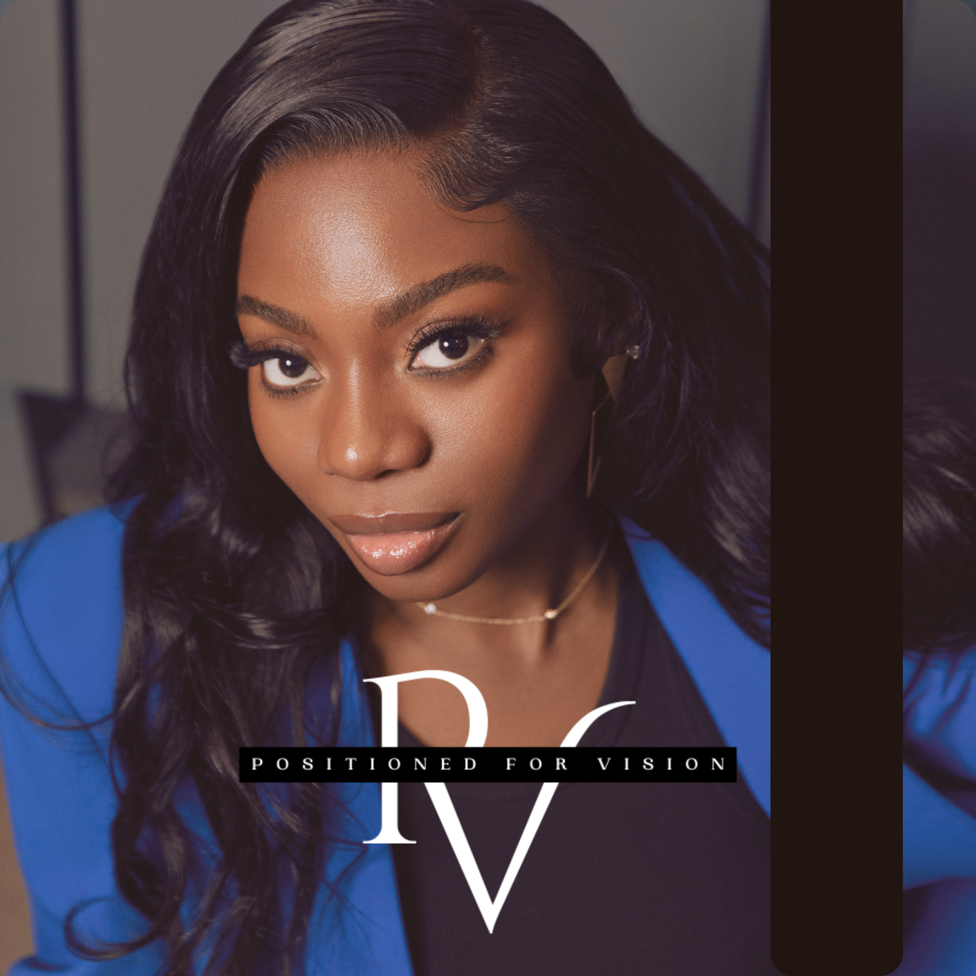 Positioned for Vision