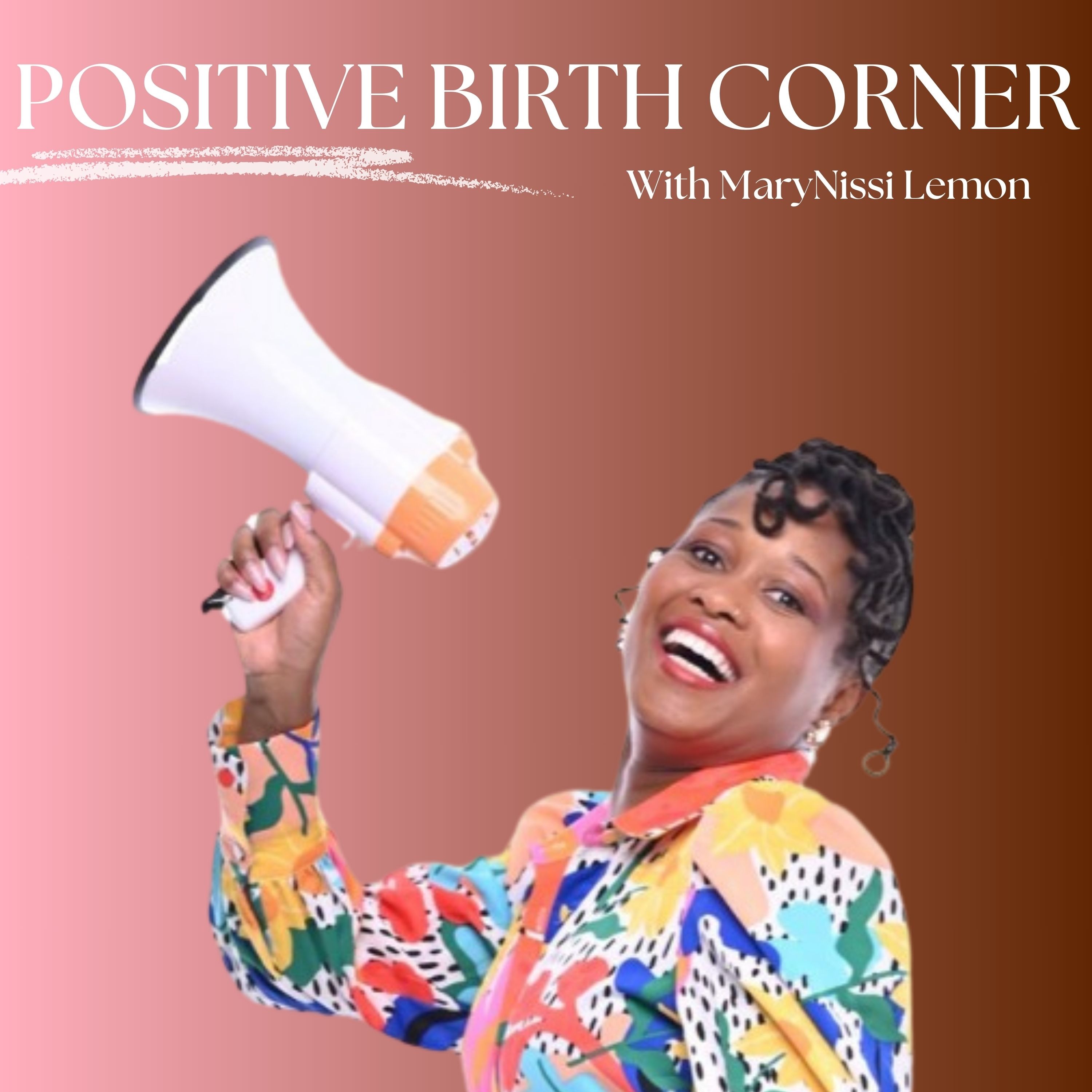 Positive Birth Corner
