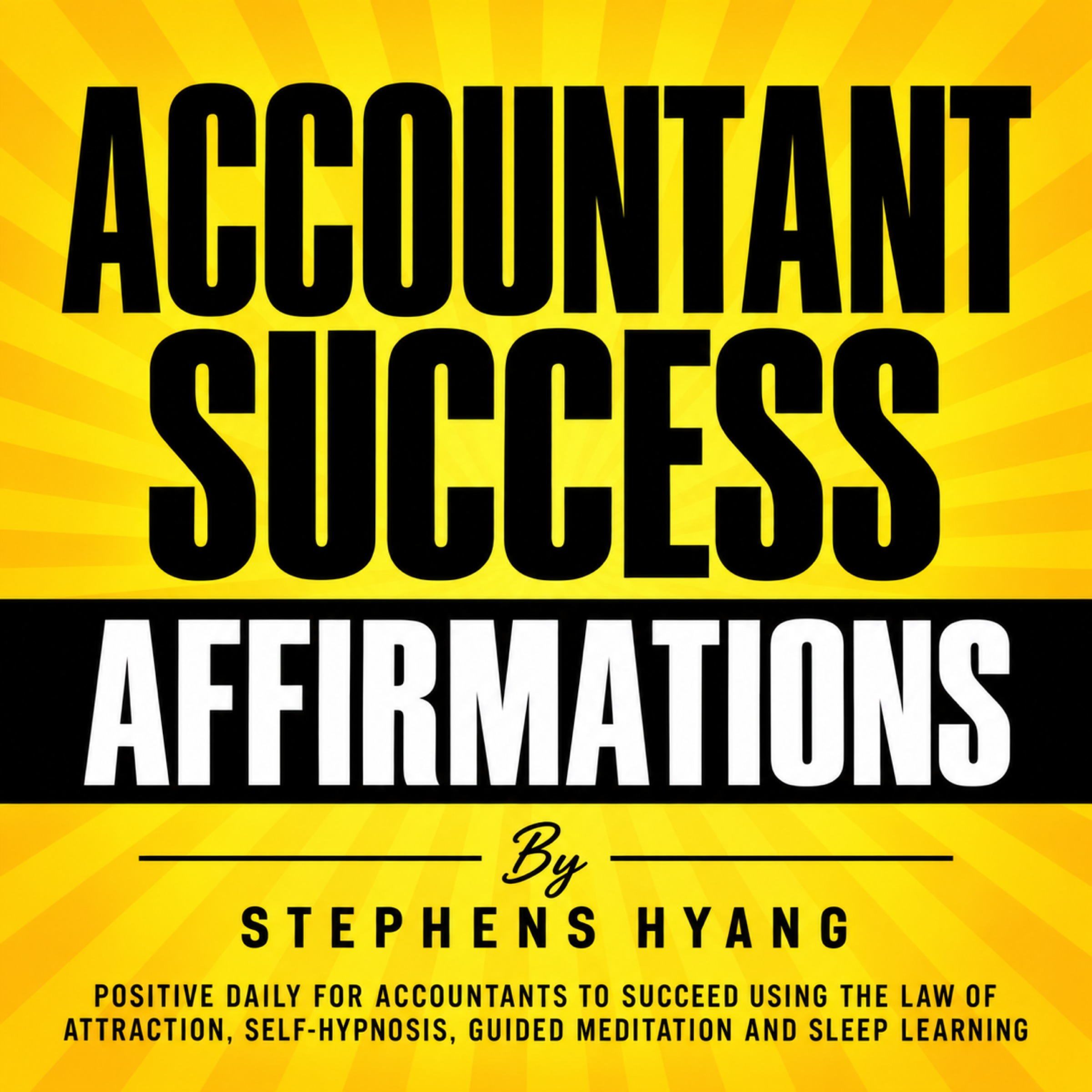 Success Affirmations for Accountants: Positive Daily Affirmations