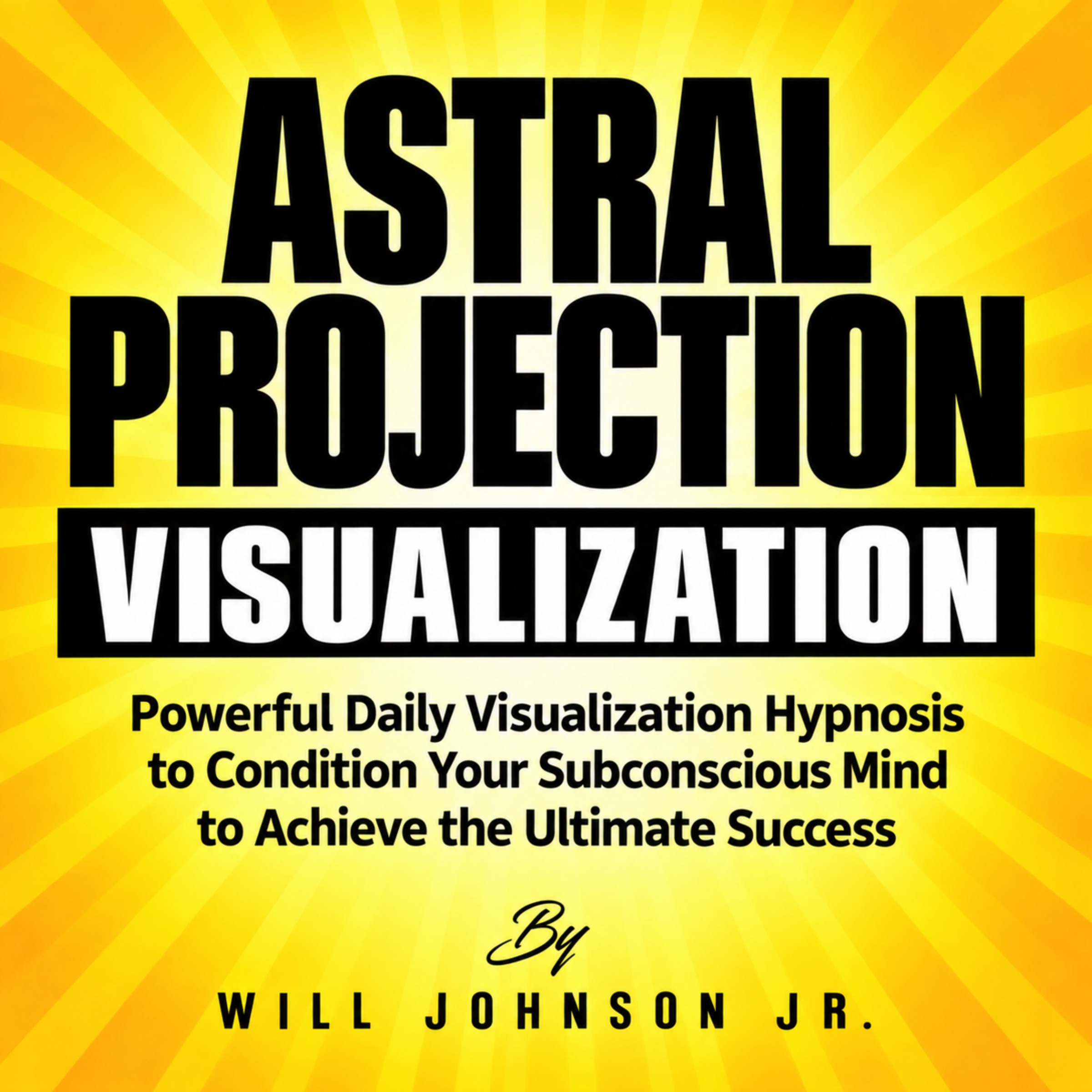 Astral Projection Visualization: Guided Visualization for Astral Travel and Relaxation