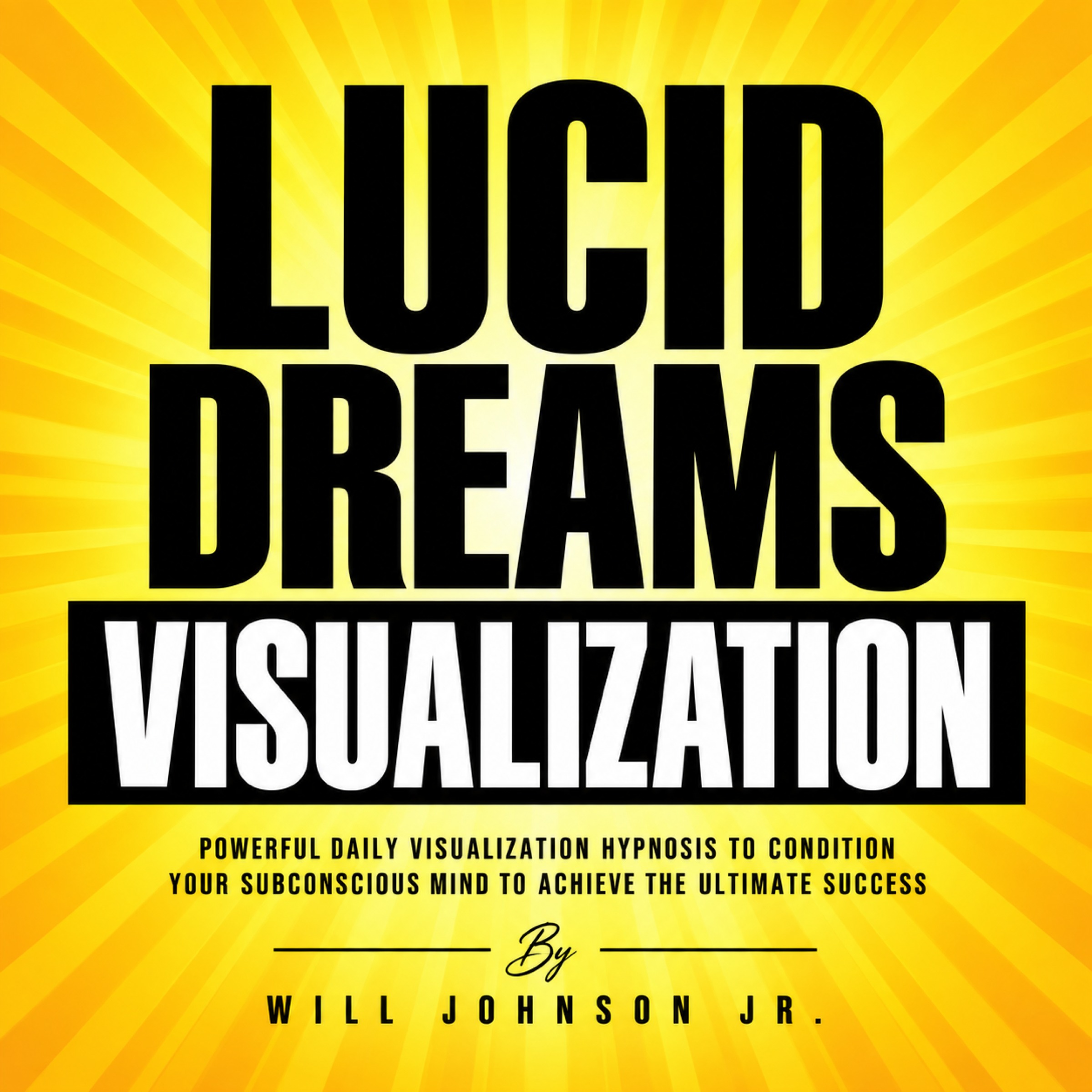 Lucid Dreams Visualization: Guided Meditation and Sleep Hypnosis