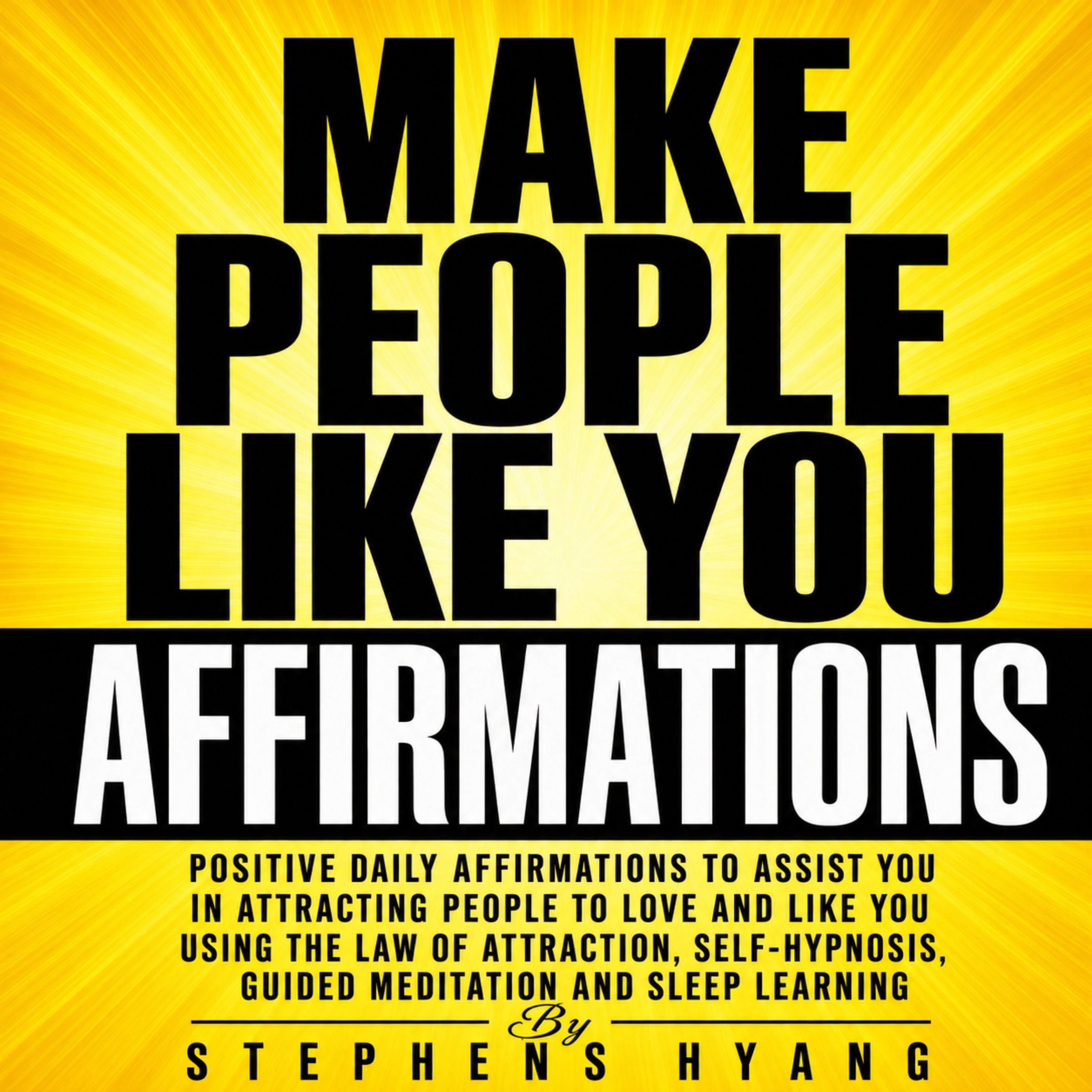 Make People Like You Affirmations: Social Confidence and Positive Connections