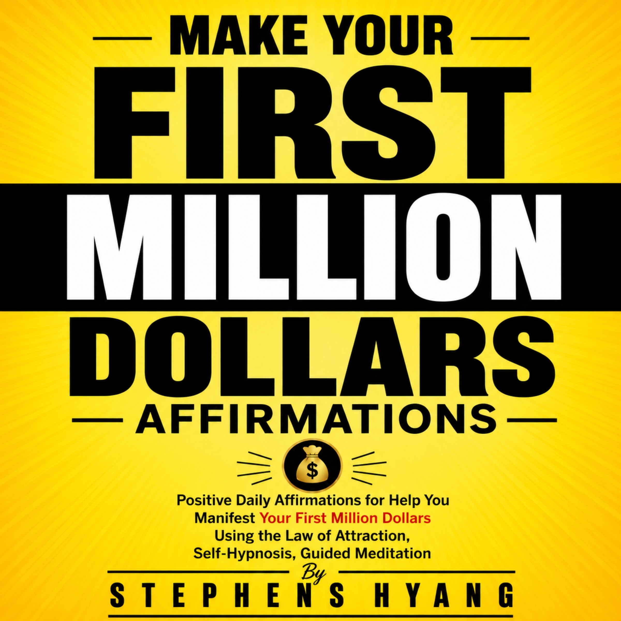 Make Your First Million Dollars Affirmations: Money Mindset and Motivation
