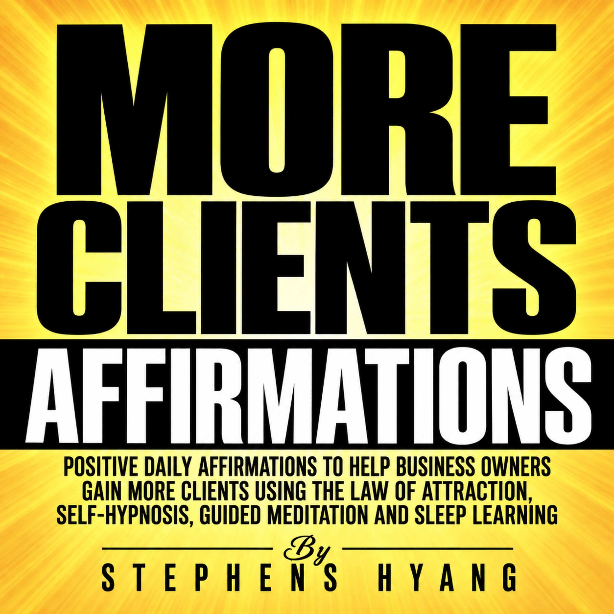 More Clients Affirmations: Business Confidence and Growth Mindset