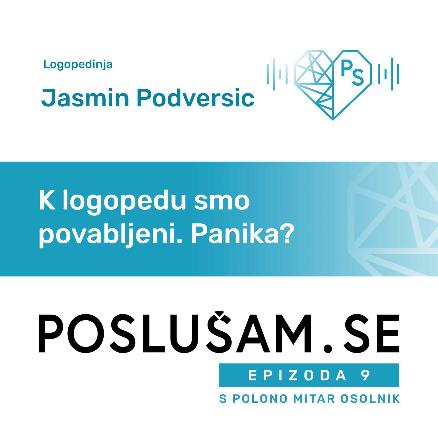 K logopedu smo povabljeni. Panika?