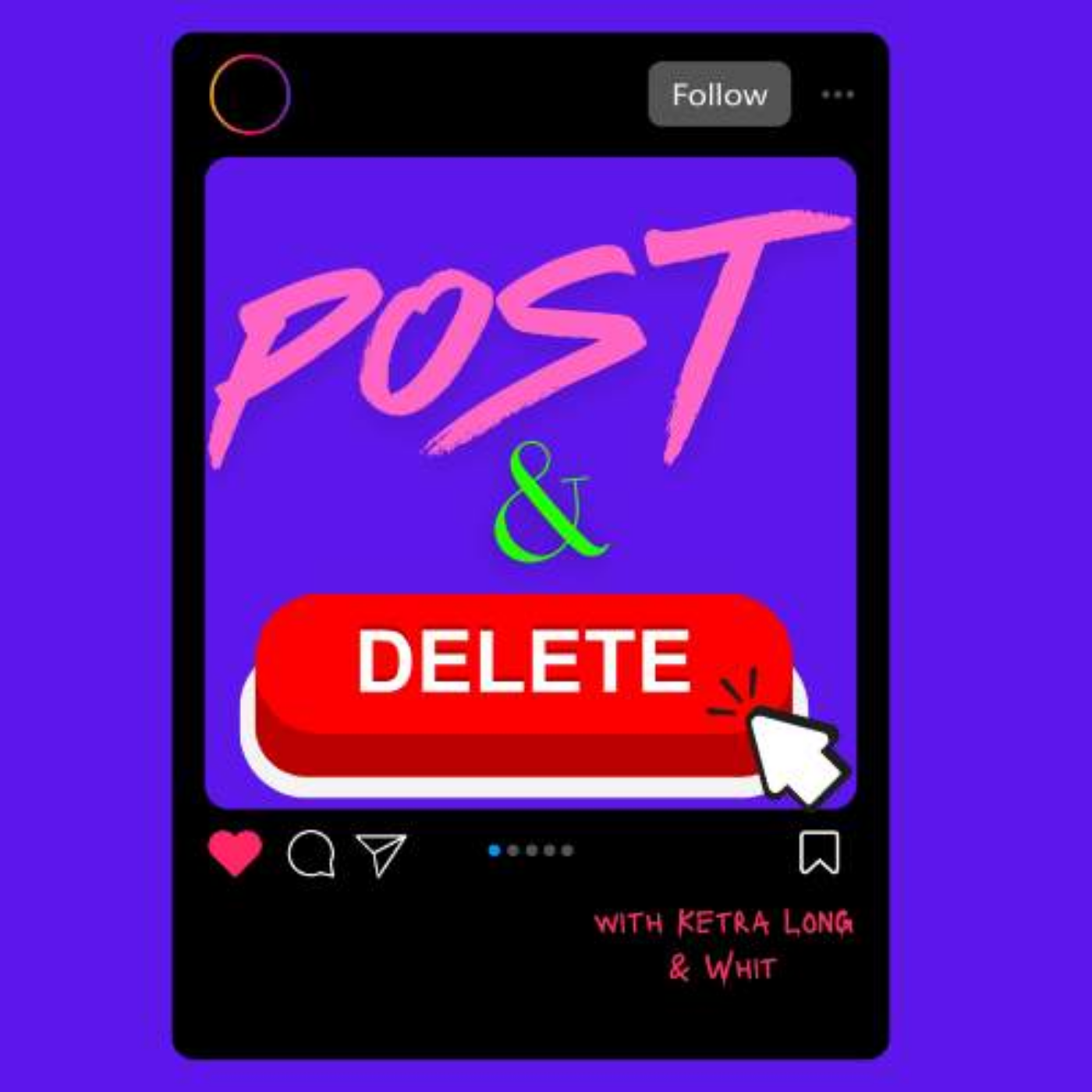 Post & Delete Podcast