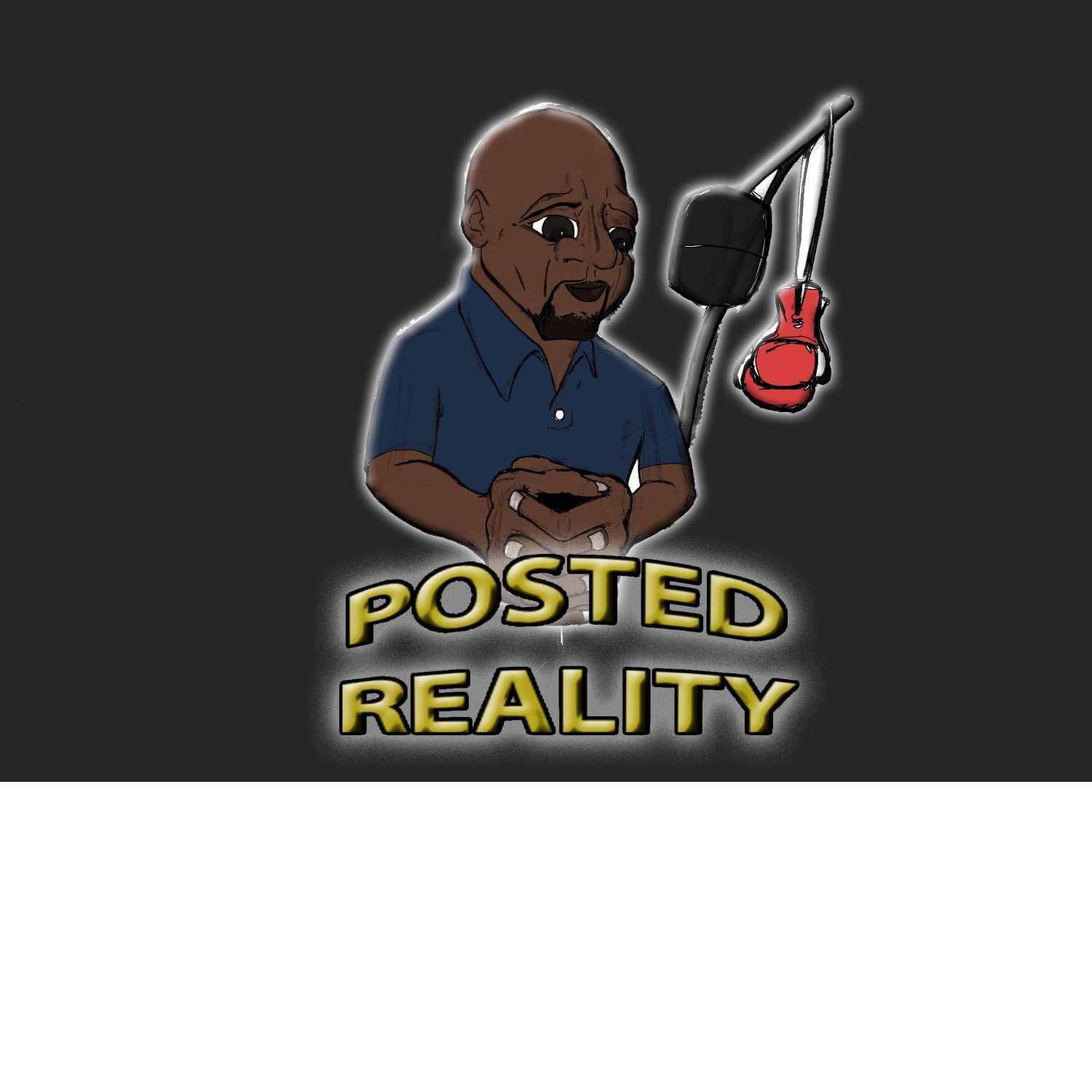 Posted Reality