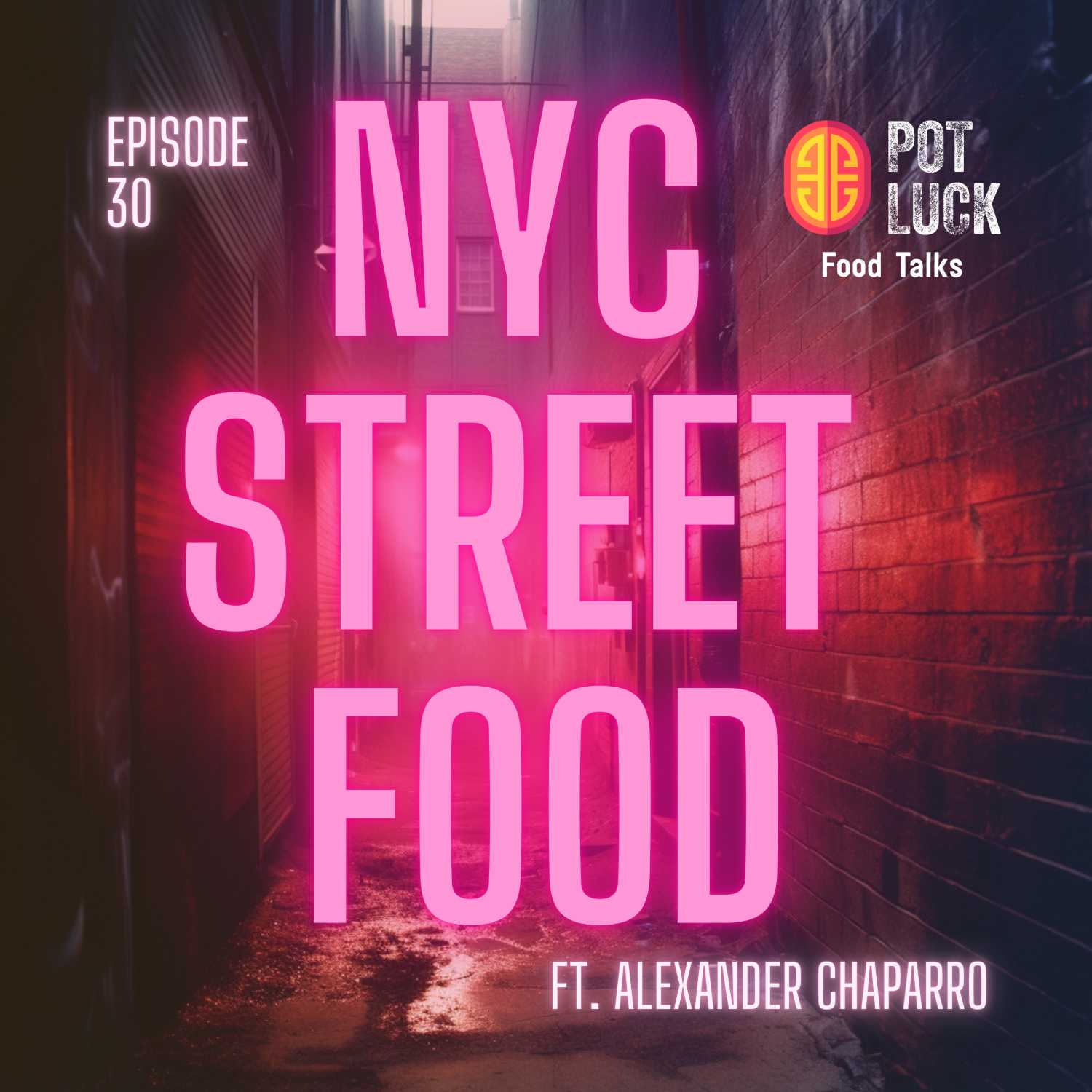 NYC Street Food Ft. Alexander Chaparro