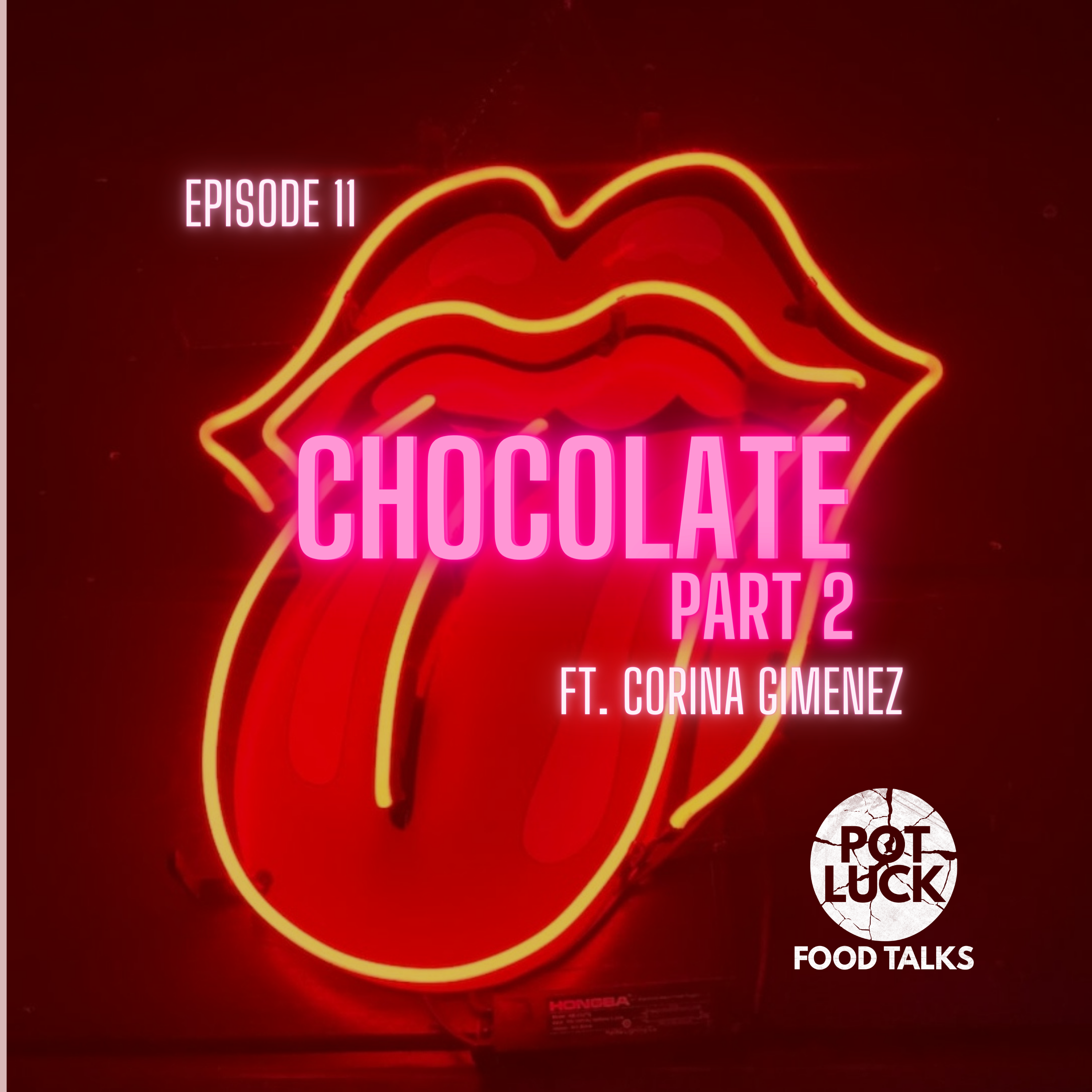 Chocolate Pt.2 - Ft. Corina Gimenez