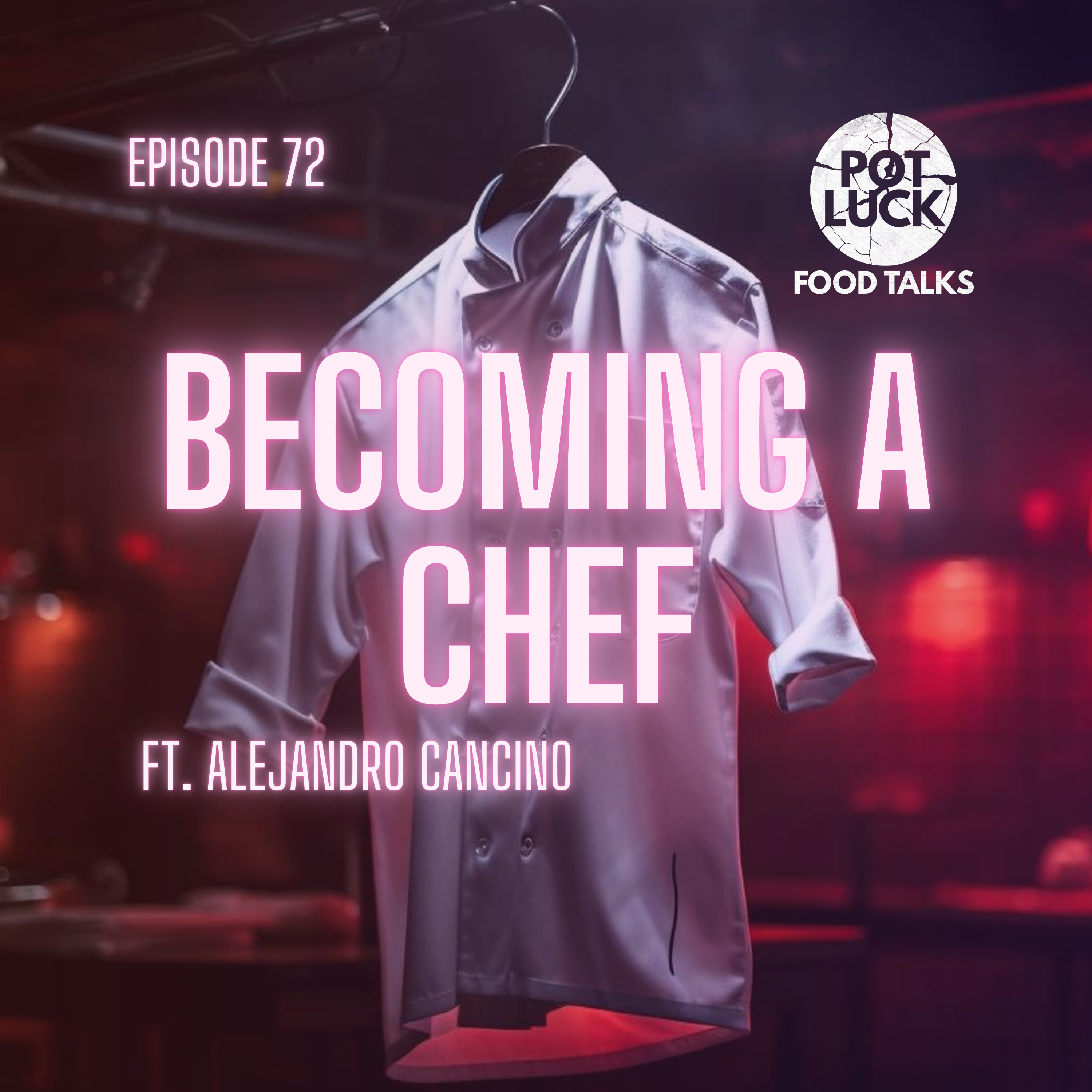 Becoming a Chef: Alejandro Cancino's Global Gastronomic Odyssey