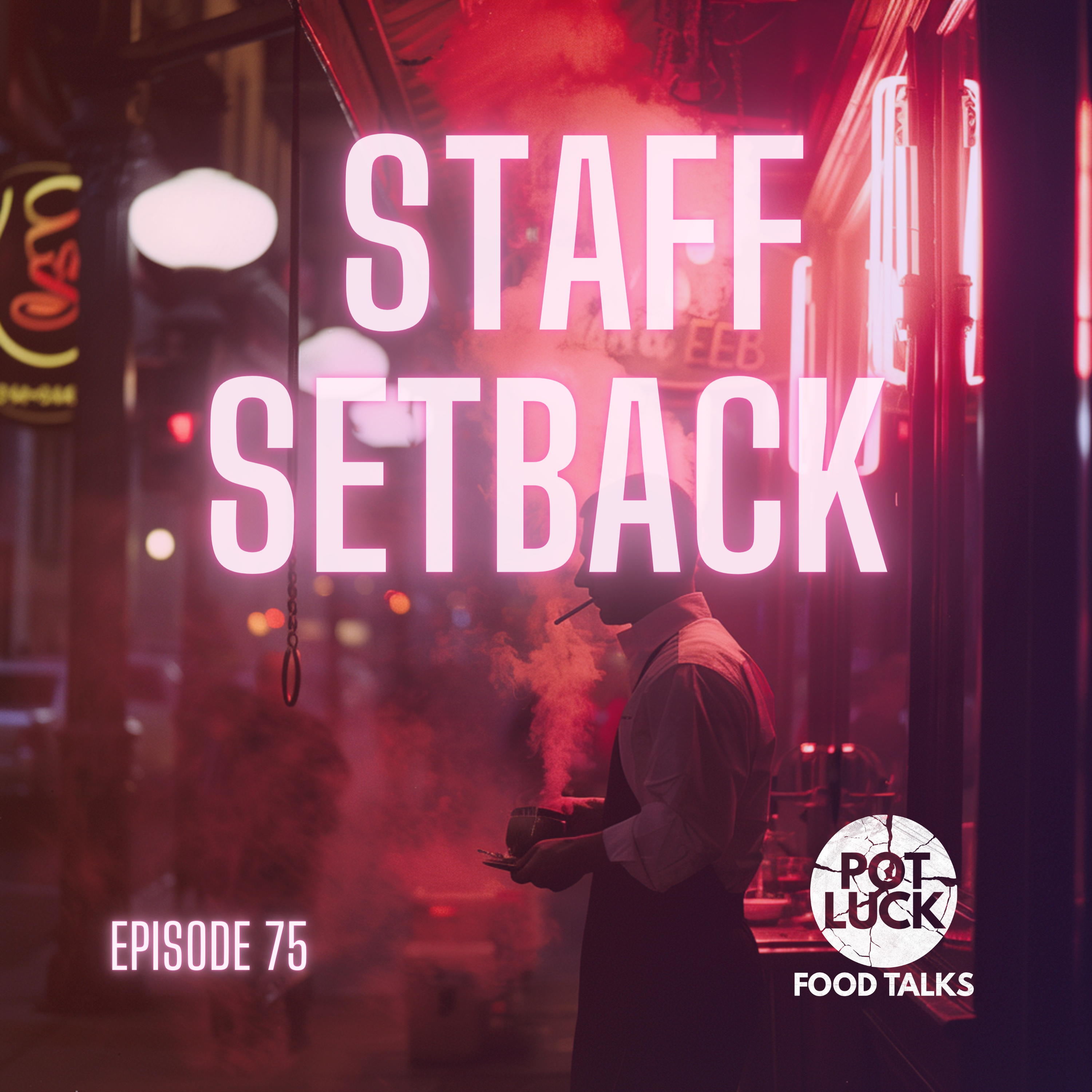 Staff Setback: A Dining Dilemma