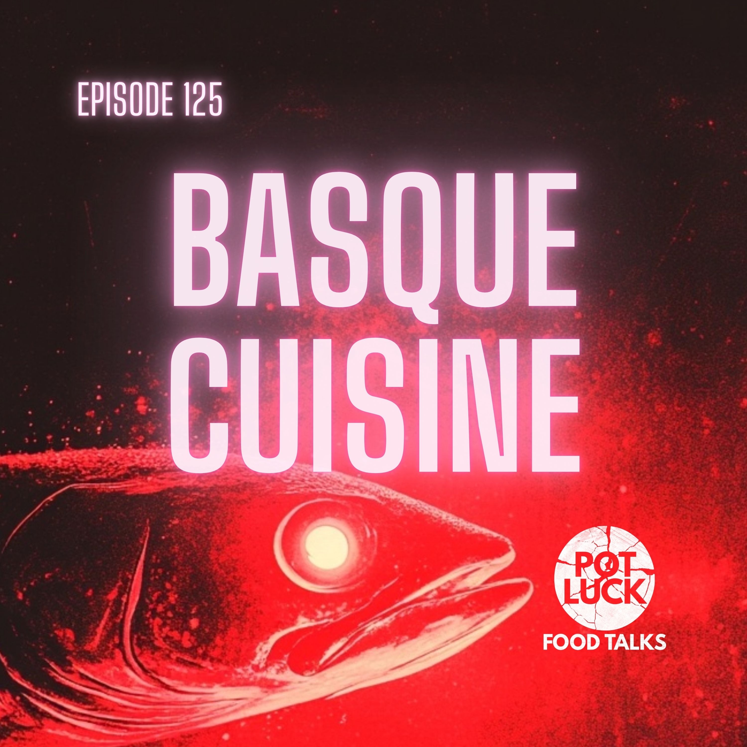 Basque Country: A Culinary Adventure Begins
