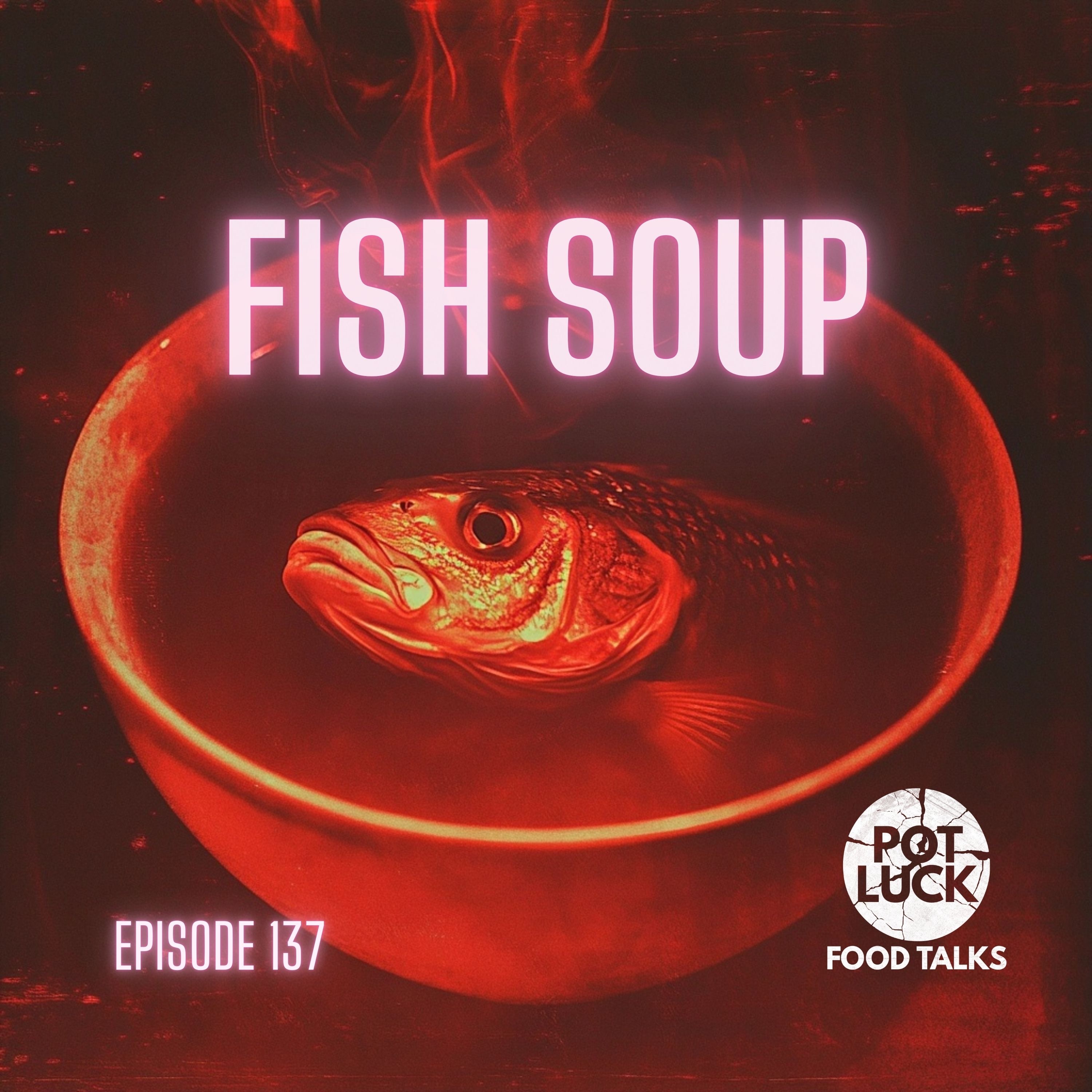 Fish Soup: MSG Everywhere All at Once