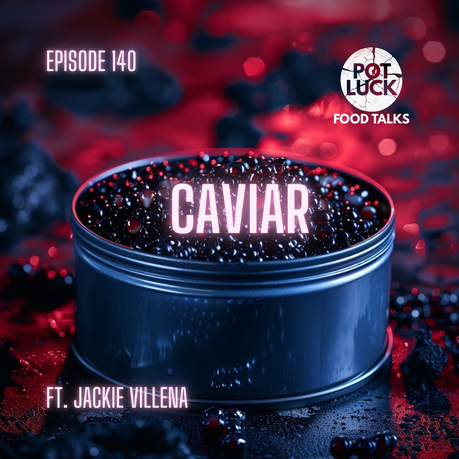 The Caviar Queen Ft. Jackie Villena