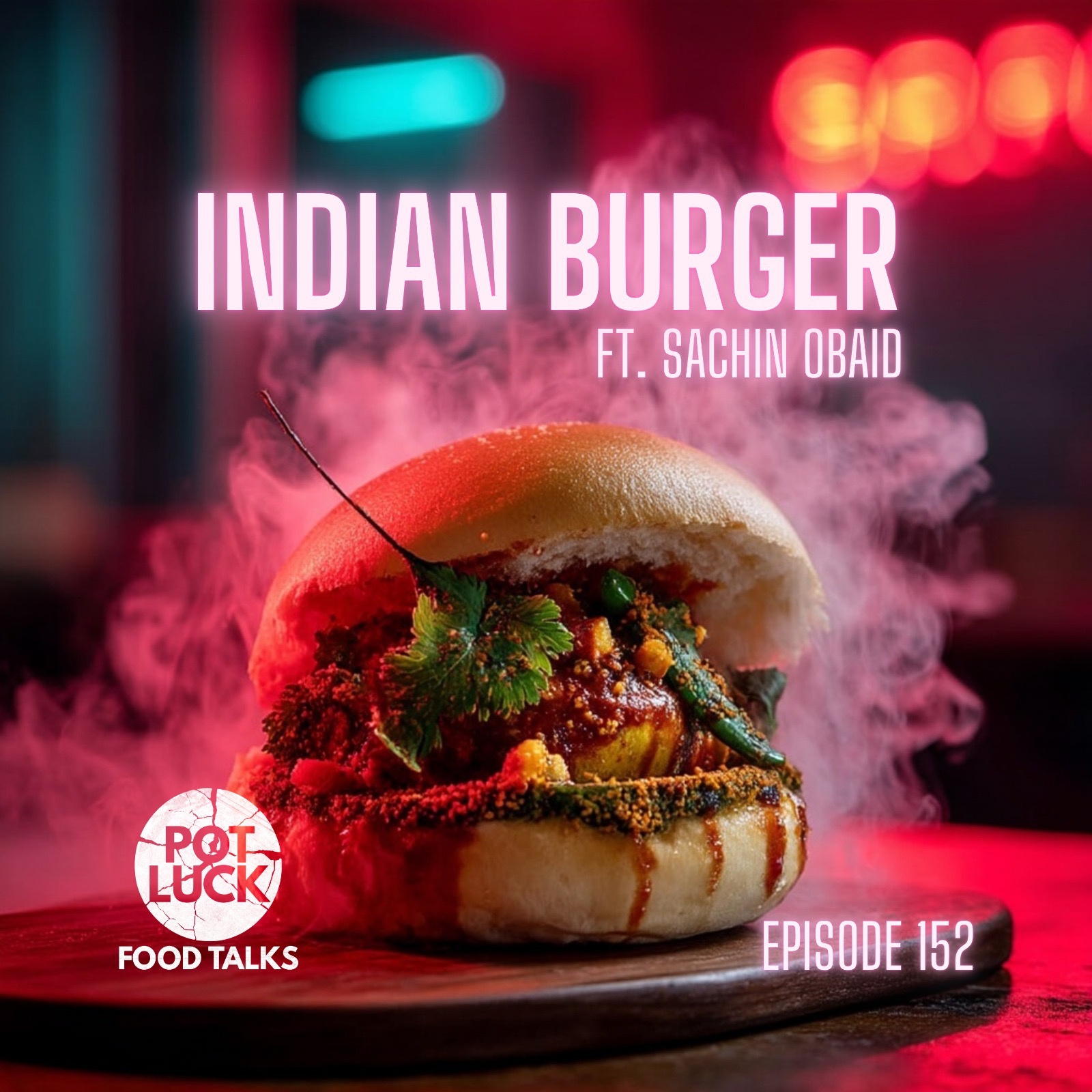 Make the Burger Only You Can Make Ft. Food Entrepreneur Sachin Obaid