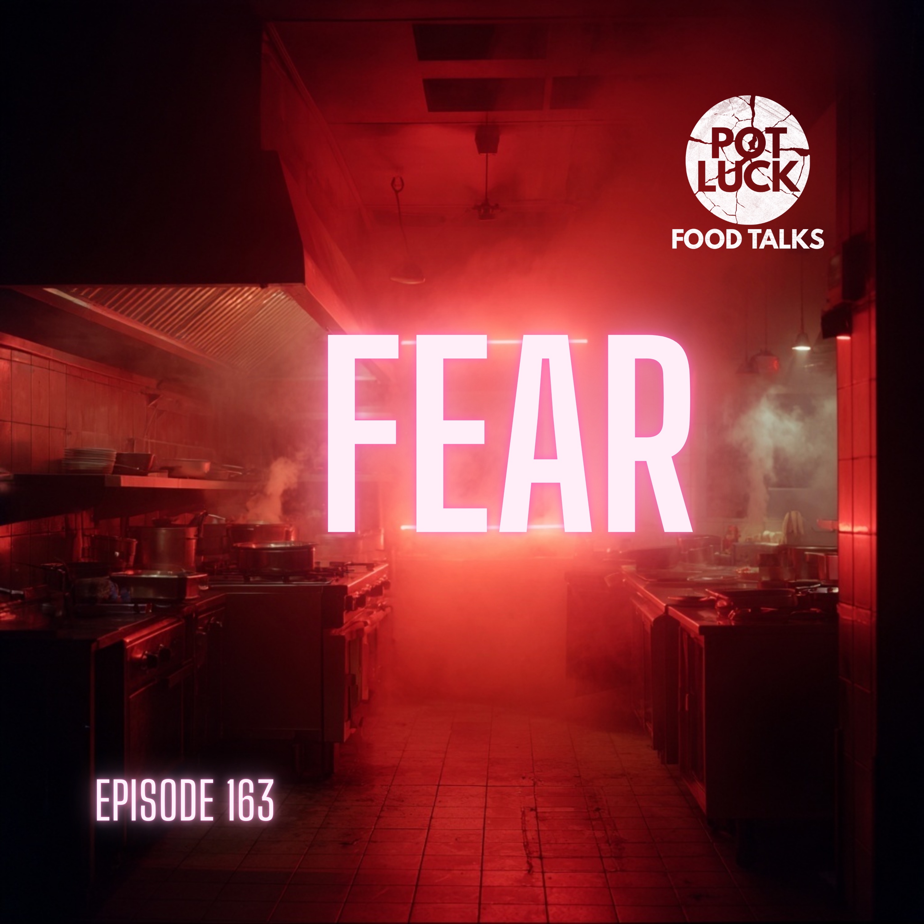 Fear and Loathing in the Kitchen: Why Cooks Are Always Afraid