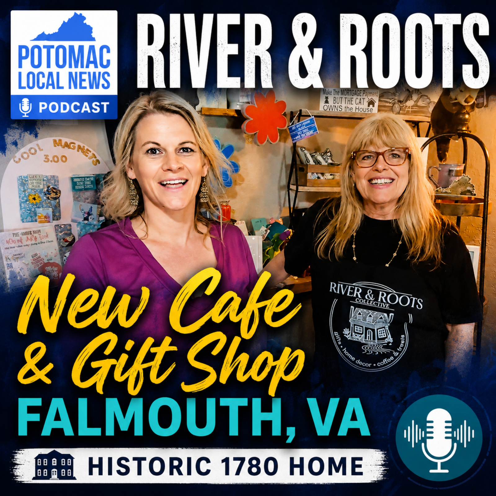 River & Roots Collective: Charming New Cafe, Gifts & Events in Falmouth, Virginia episode artwork
