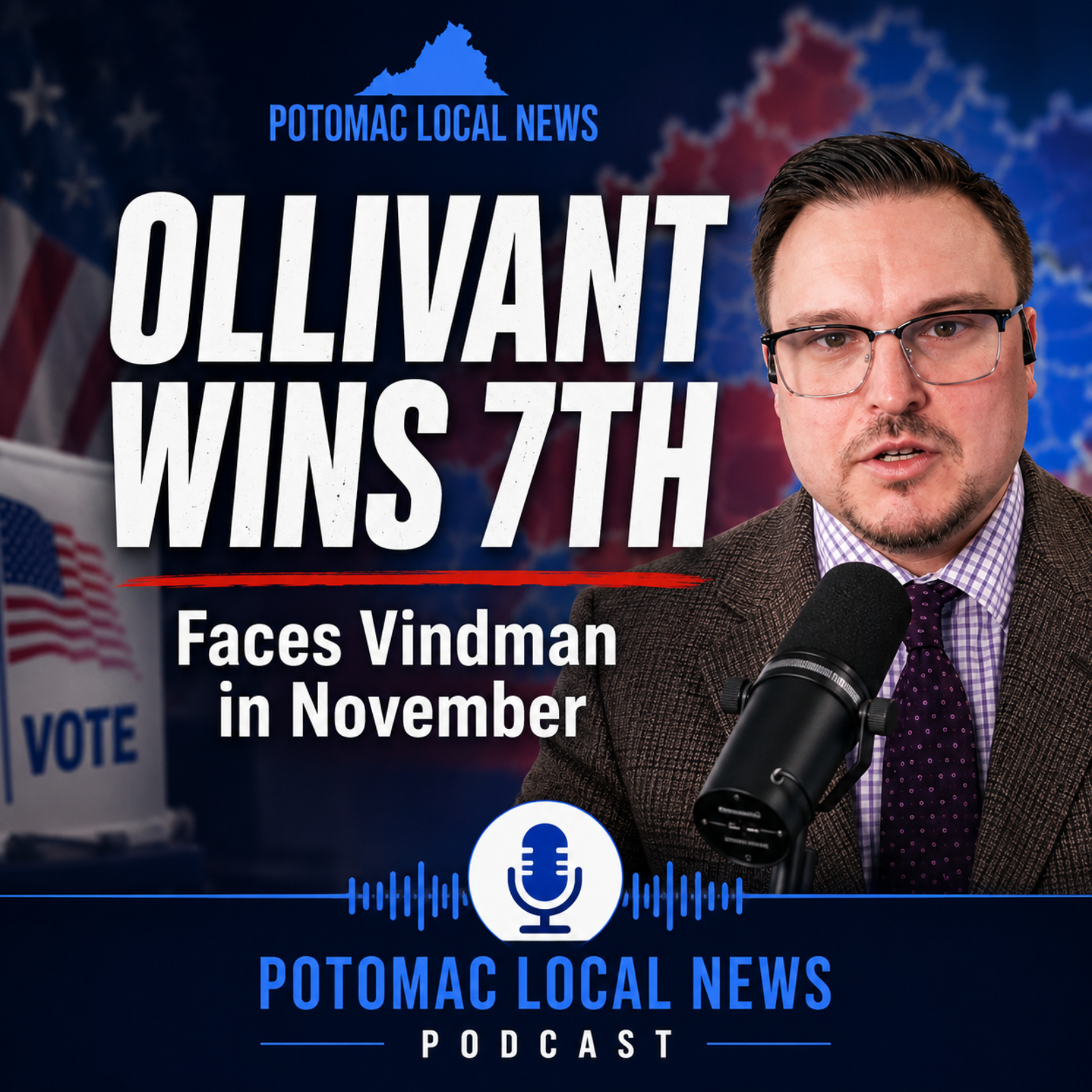 Virginia Primary Results: Ollivant Wins GOP Nod in 7th District episode artwork