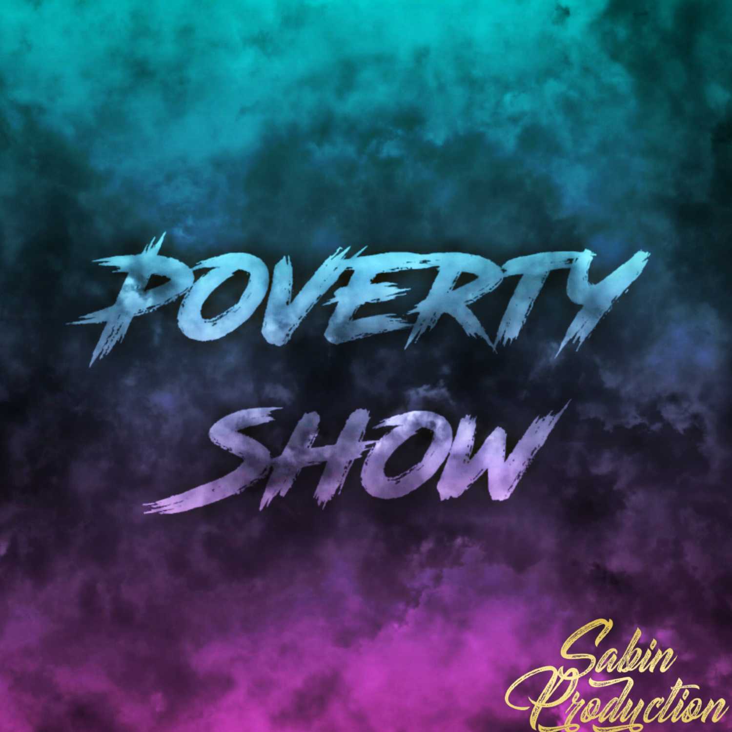 Poverty Show