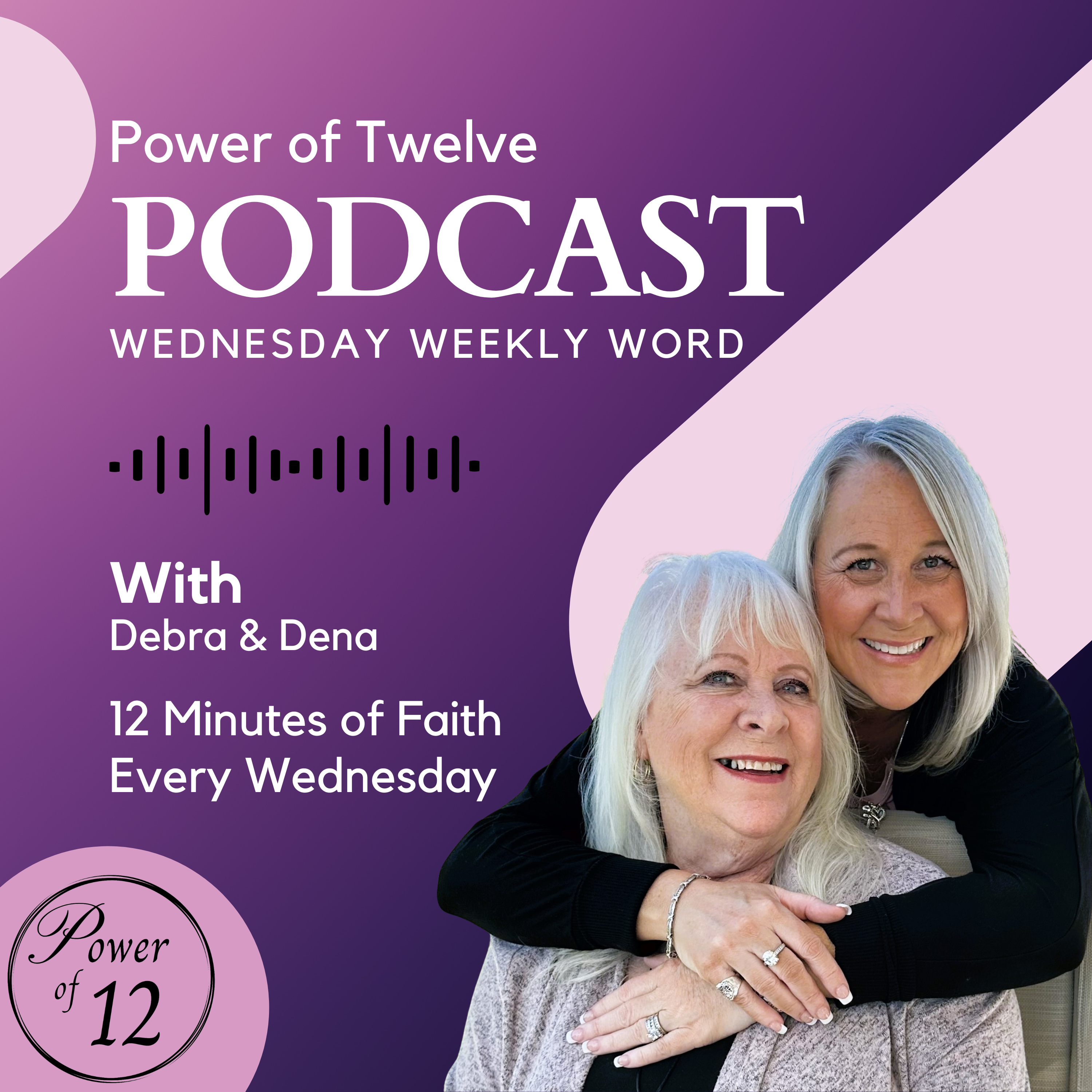 Power of Twelve - Wednesday Weekly Word - Women\'s Faith Encouragement