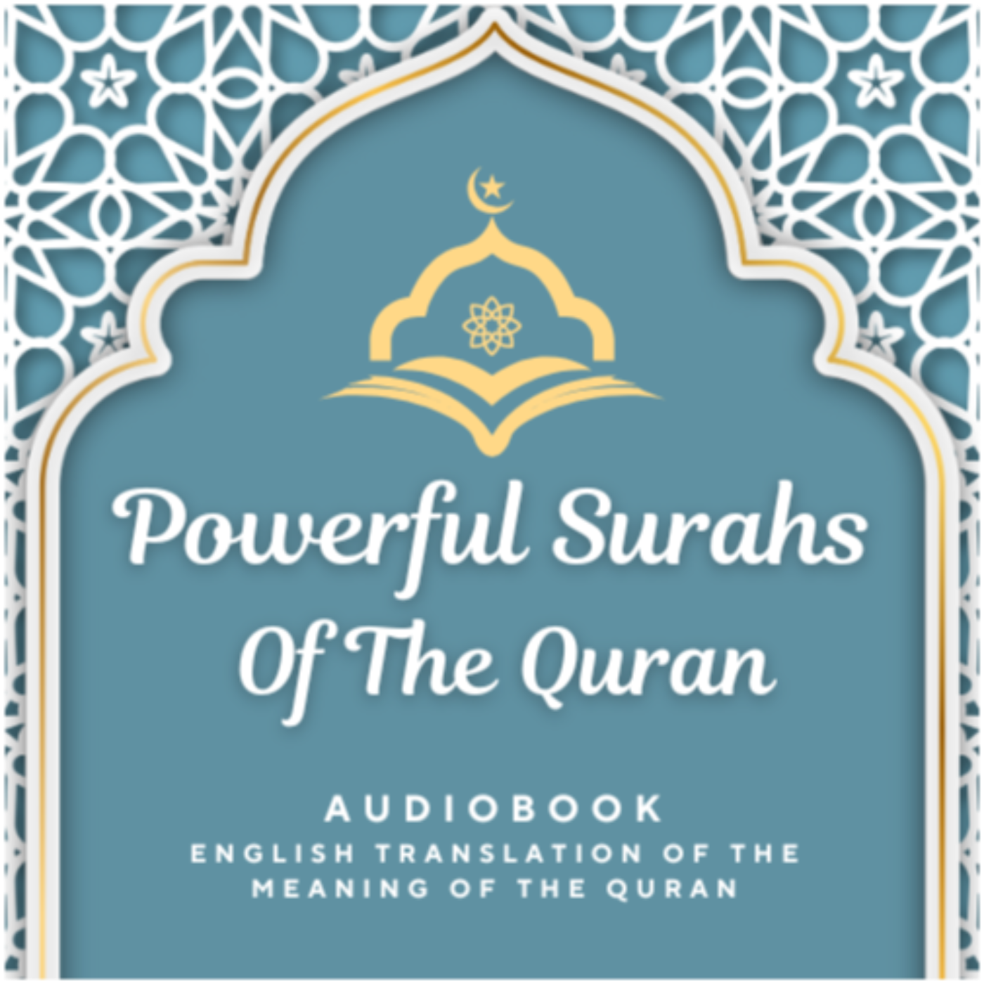 Powerful Surahs Of The Quran In English (AUDIO BOOK) 