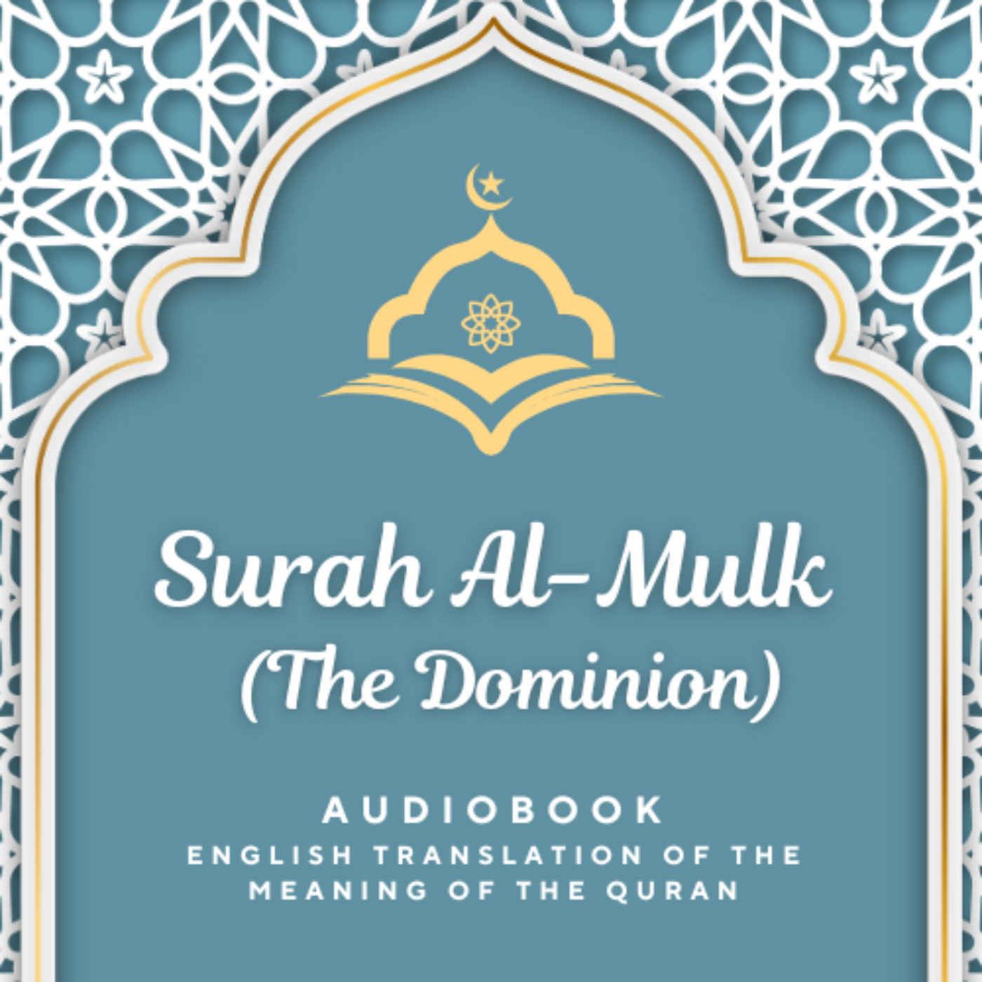Surah Al Mulk (The Dominion) ENGLISH