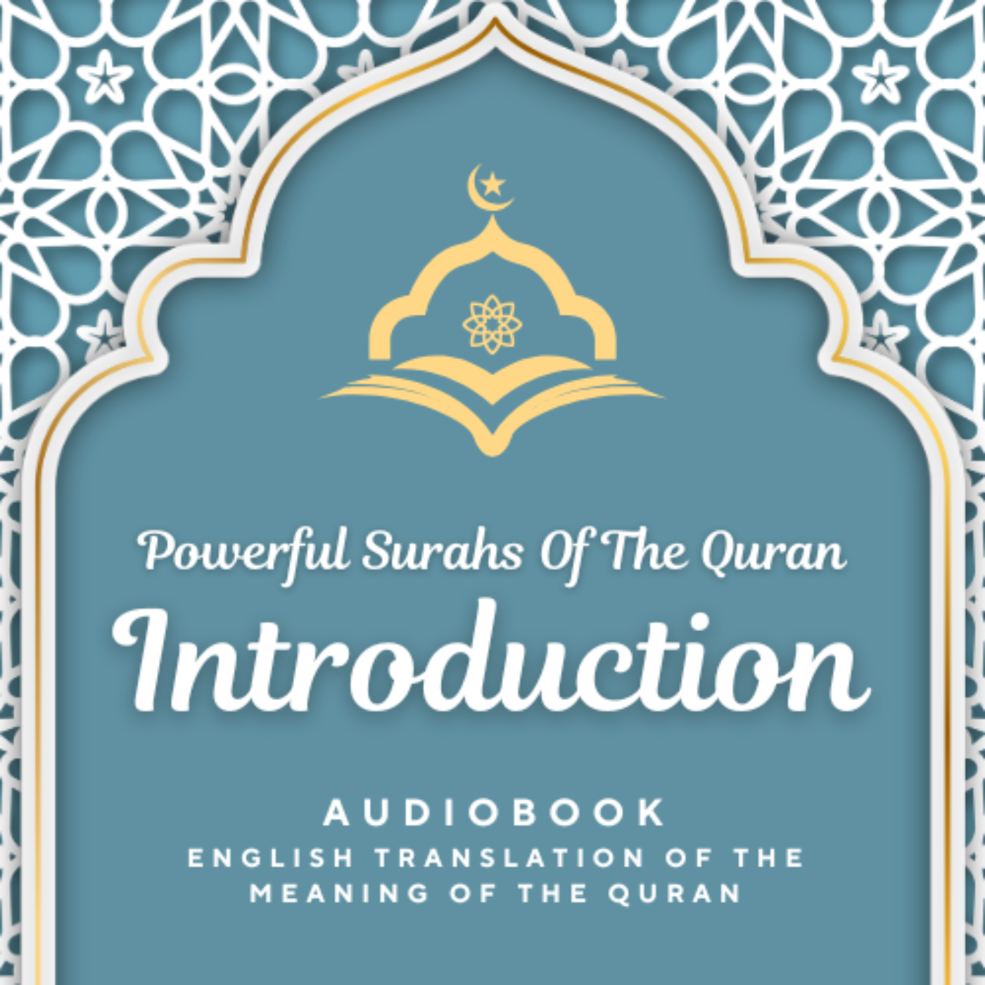 Introduction To The Powerful Surahs Of The Quran Series!