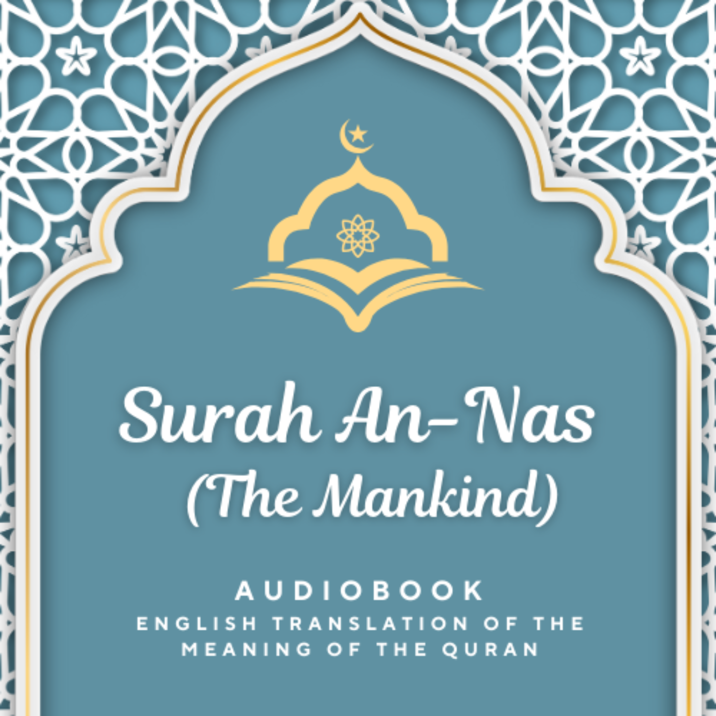 Surah An Nas (The Daybreak) ENGLISH