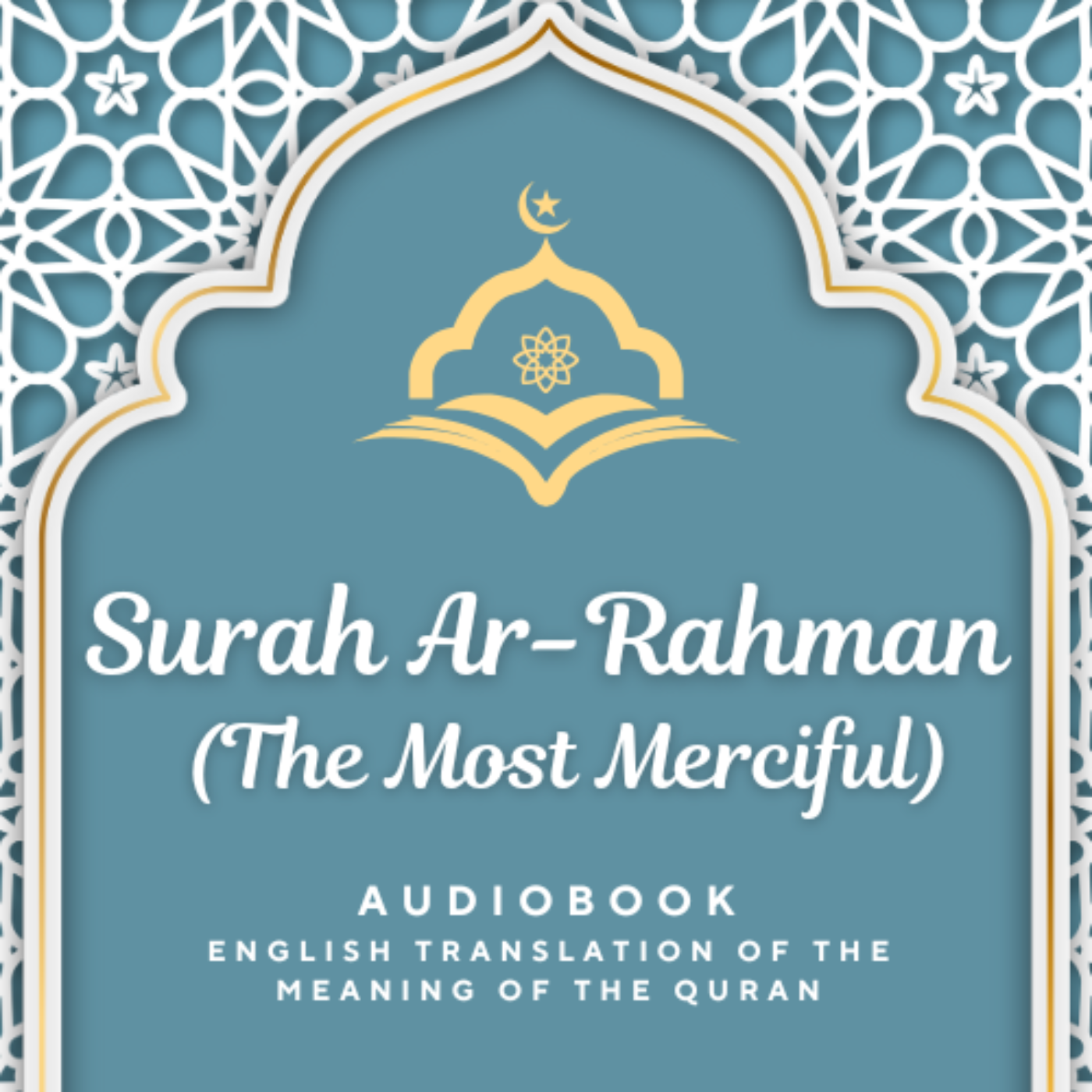 Surah Ar Rahman (The Most Merciful) ENGLISH