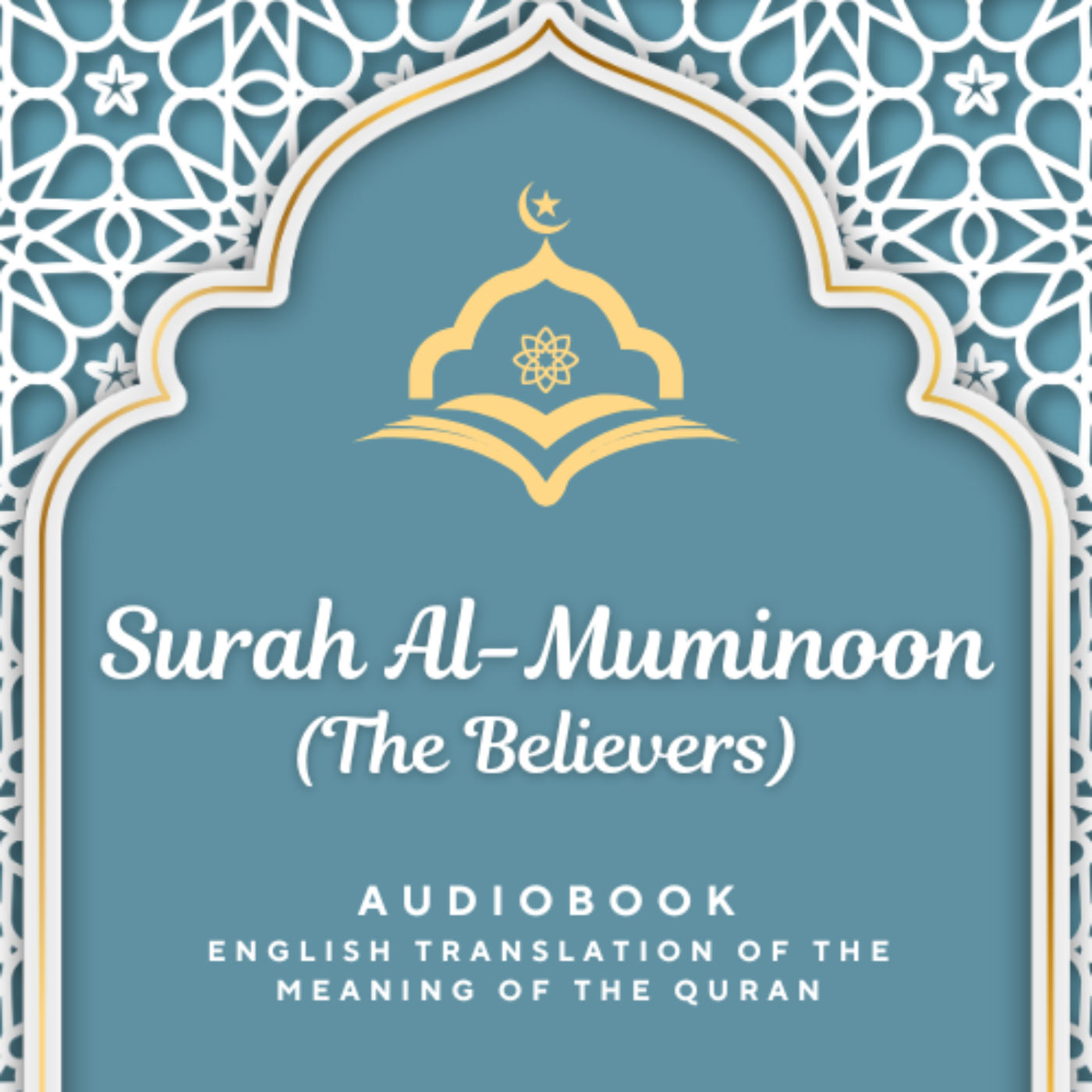 Surah Al Muminoon (The Believers) ENGLISH