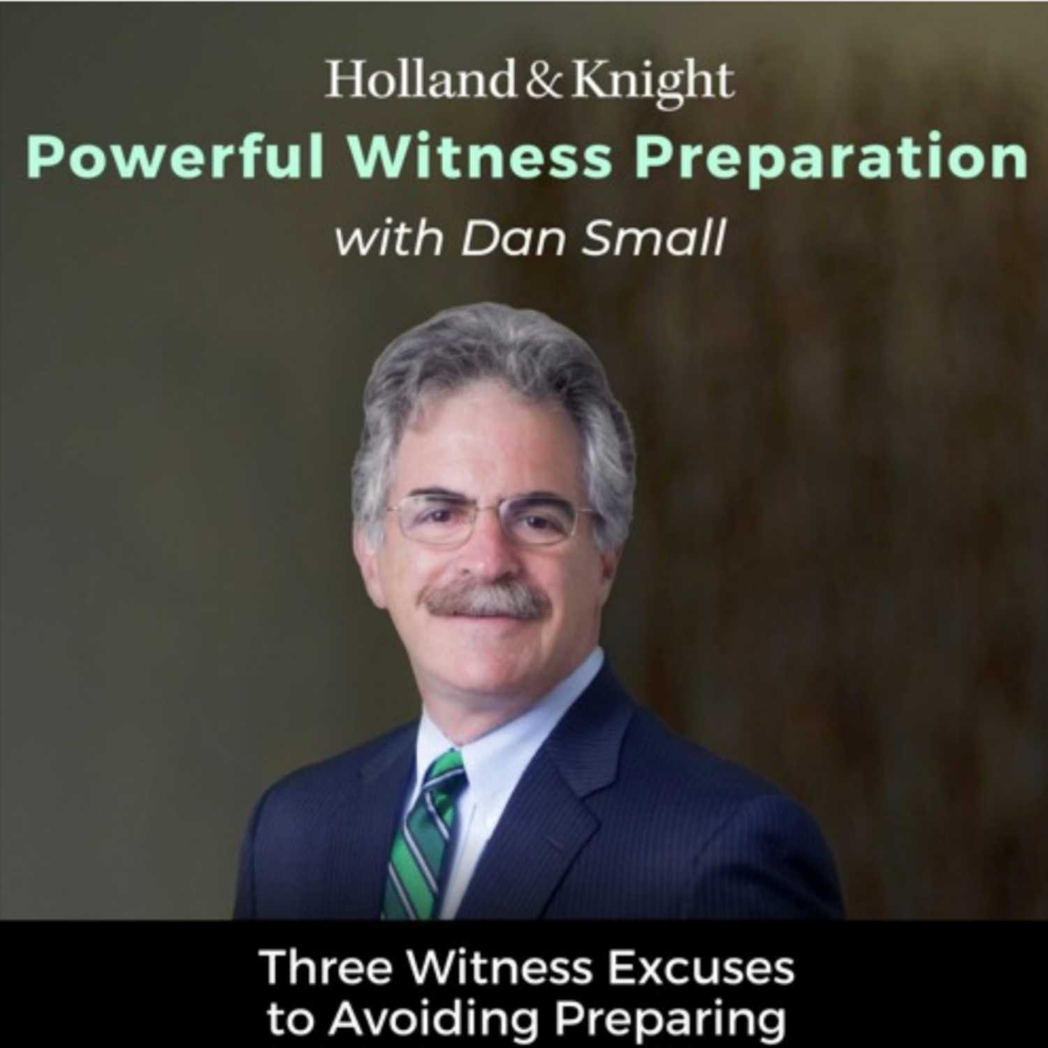 Three Witness Excuses to Avoiding Preparing