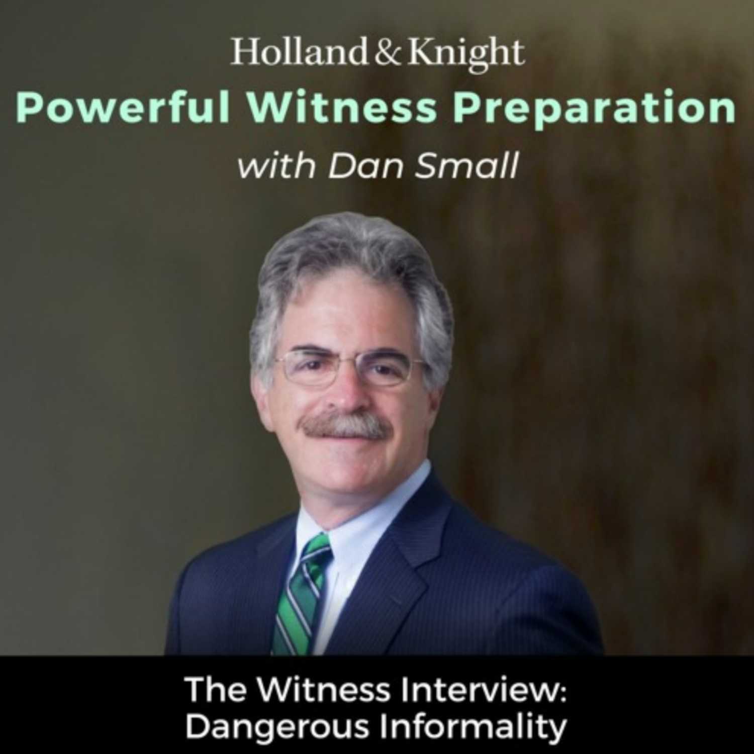 The Witness Interview: Dangerous Informality