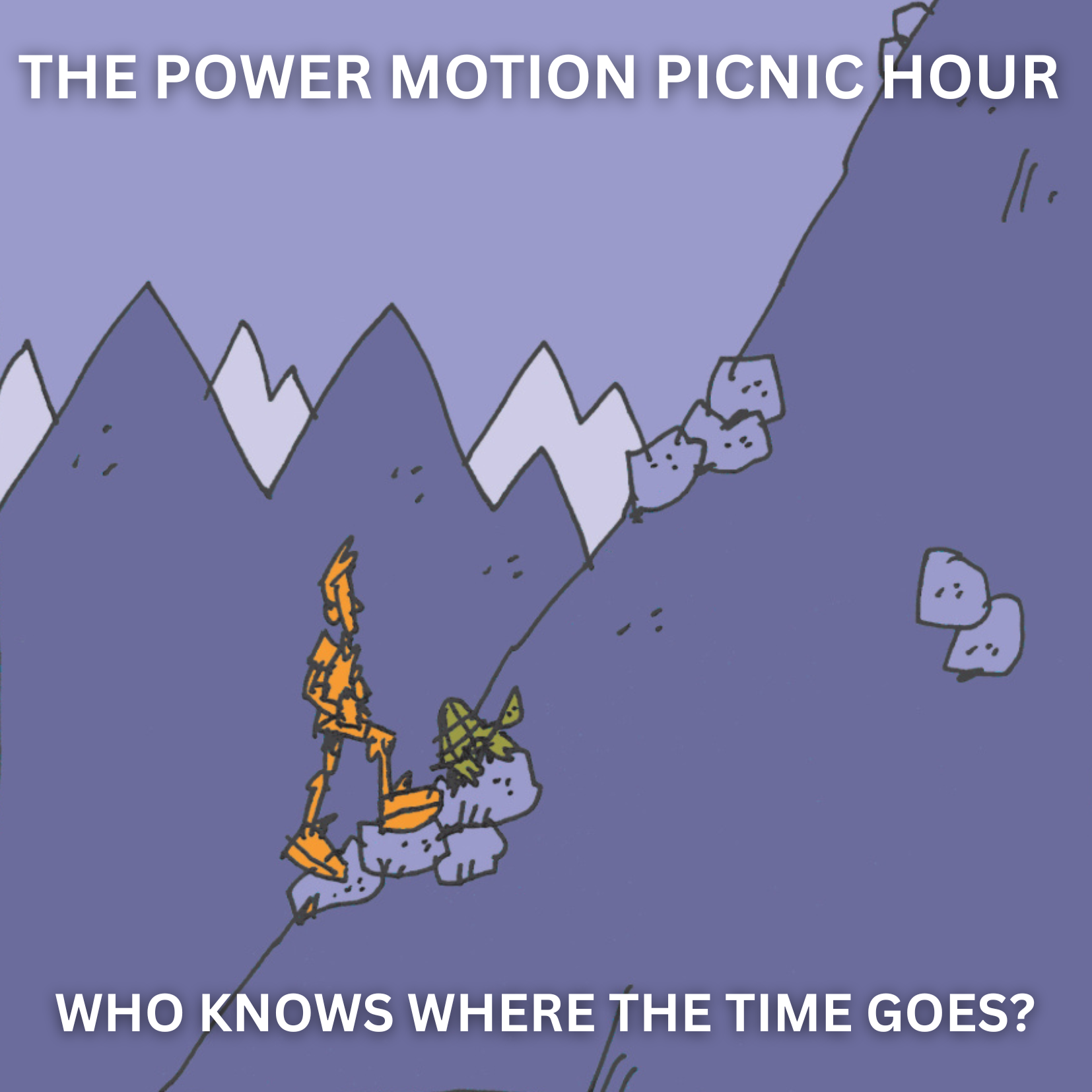 The Power Motion Picnic Hour