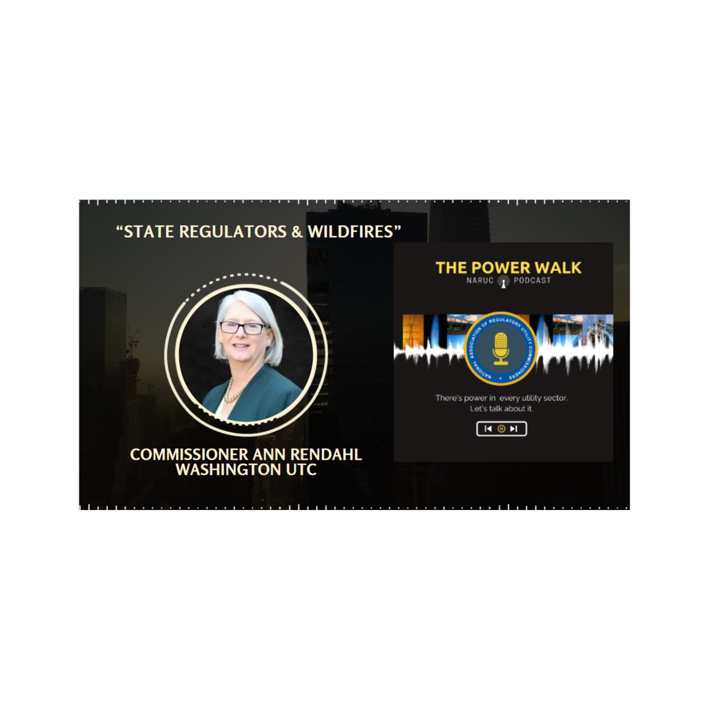 The Power Walk: A NARUC Podcast