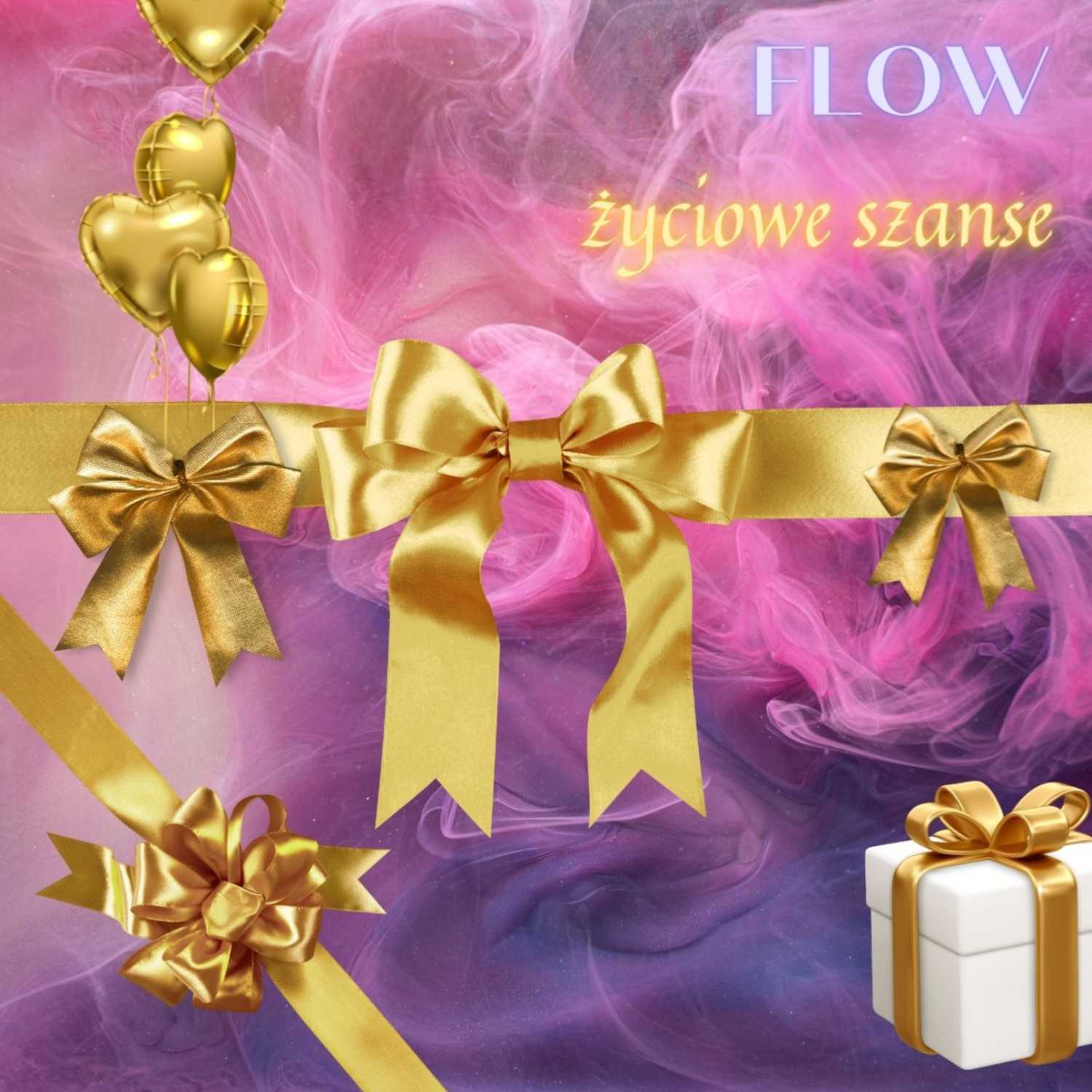 2. FLOW: życiowe szanse