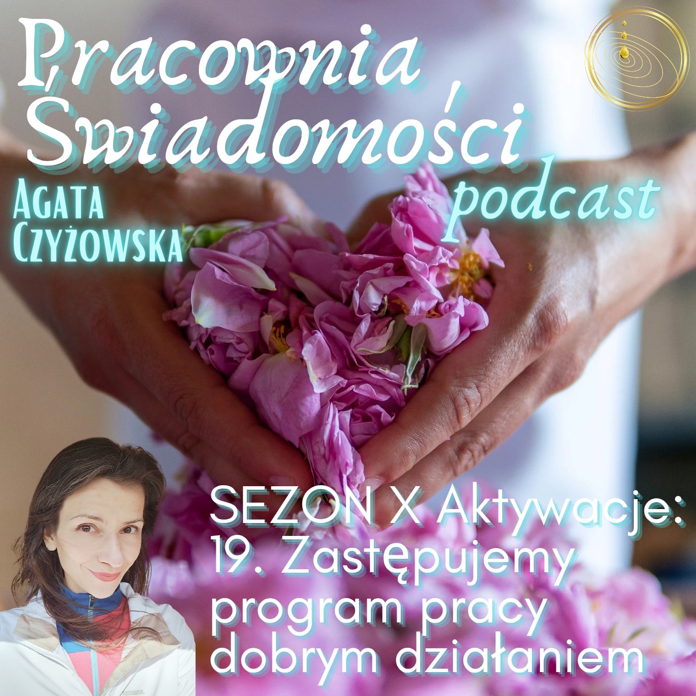 Sezon X Aktywacje 19. Program pracy zamieniamy na dobre działanie