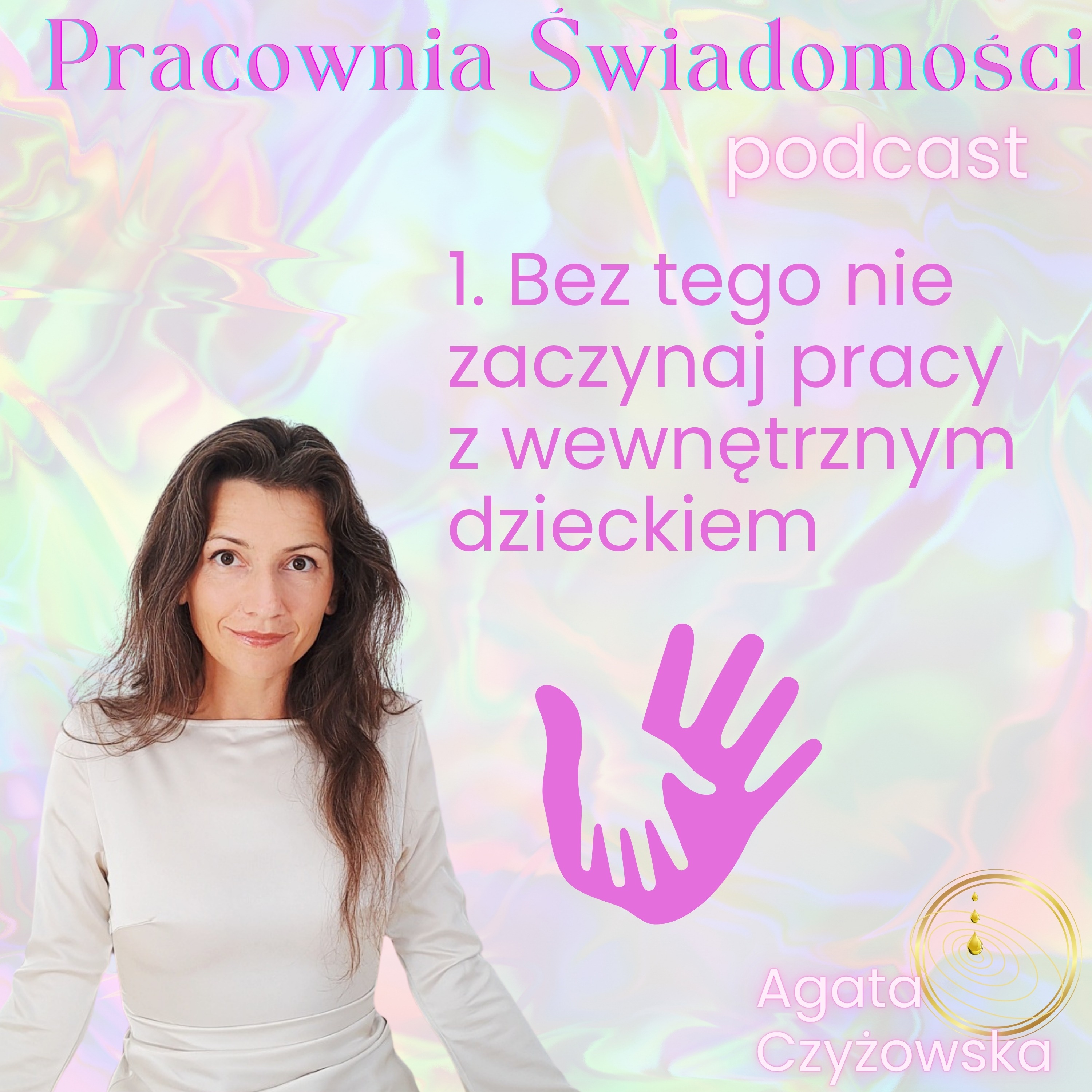 Sezon XII 1. Bez tego nie zaczynaj pracy z wewnętrznym dzieckiem