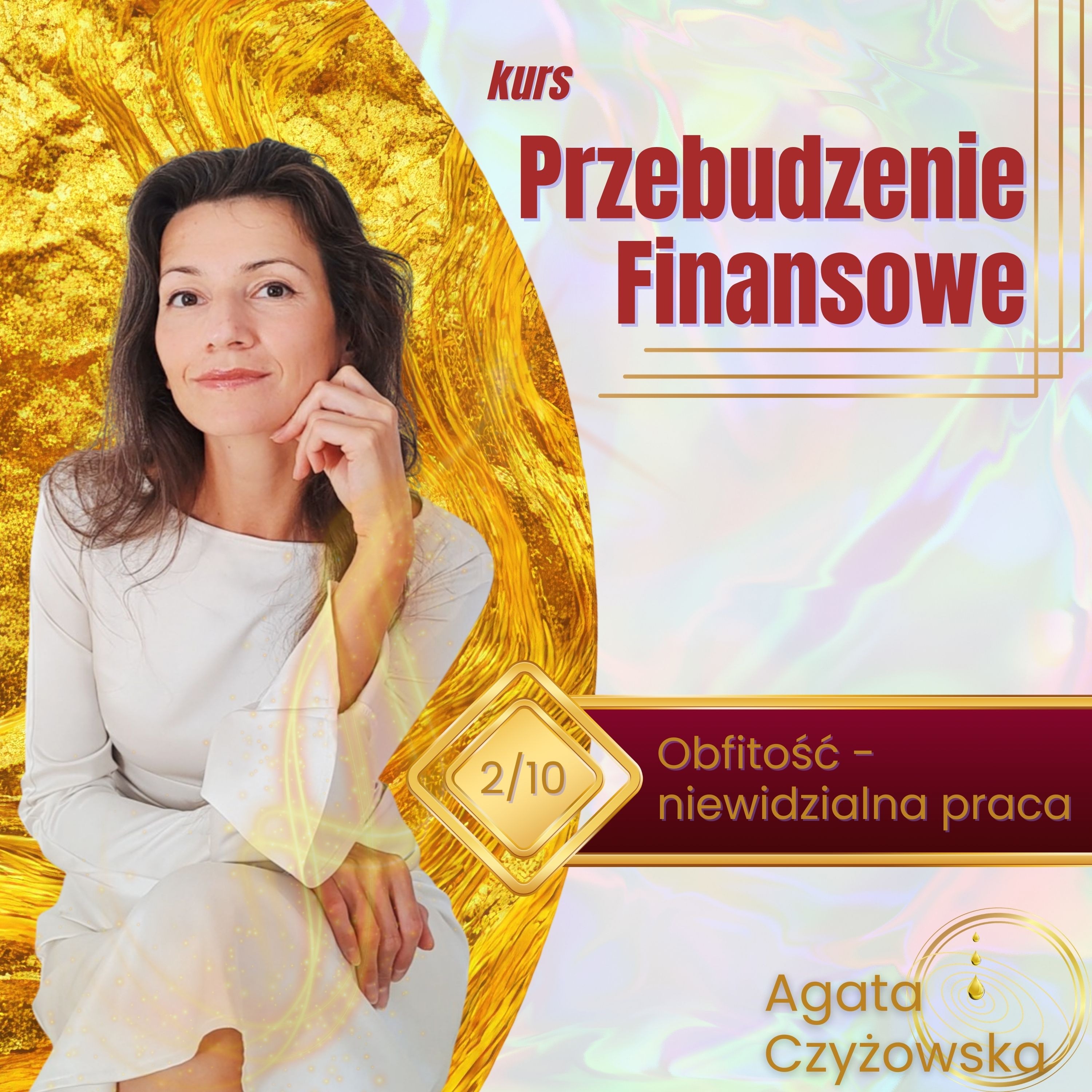 Przebudzeni Finansowe 2/10: Obfitość - niewidzialna praca