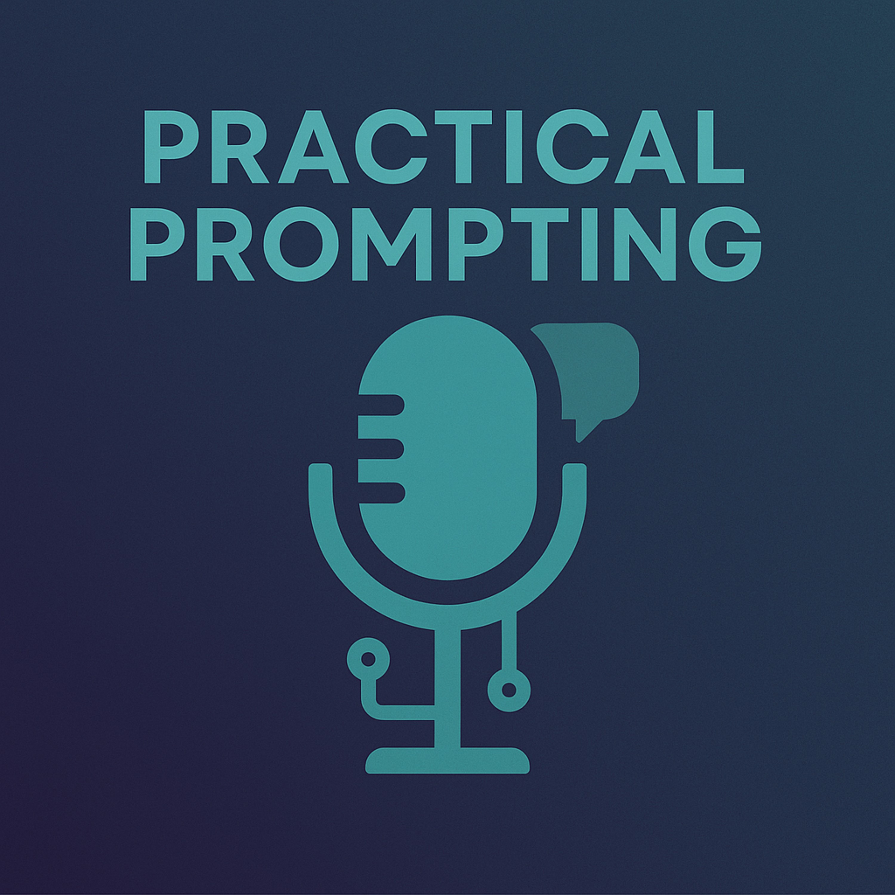 Practical Prompting