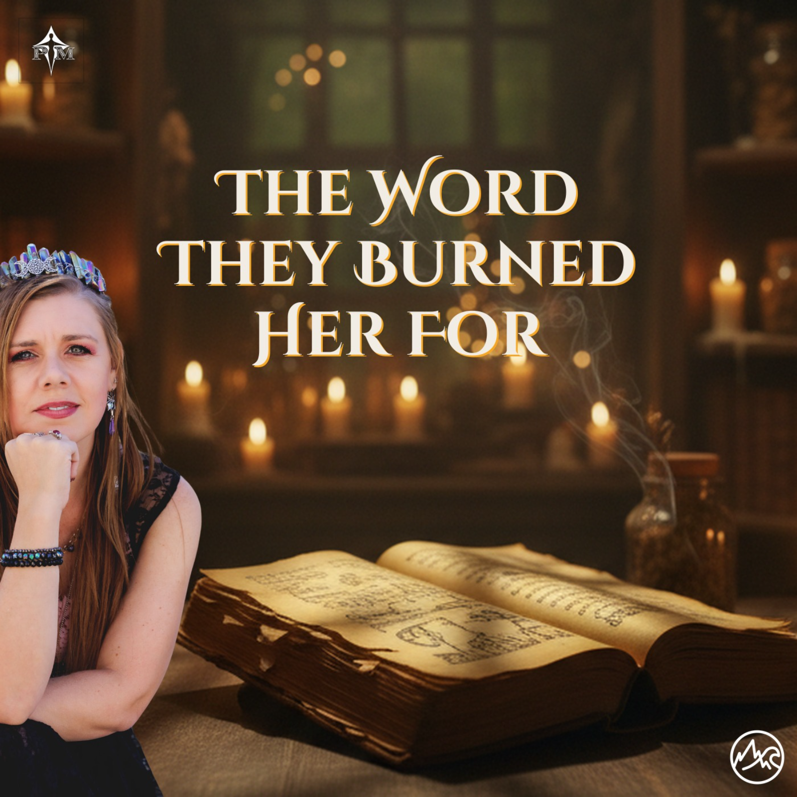 Why I Call Myself a Witch | Practically Magick