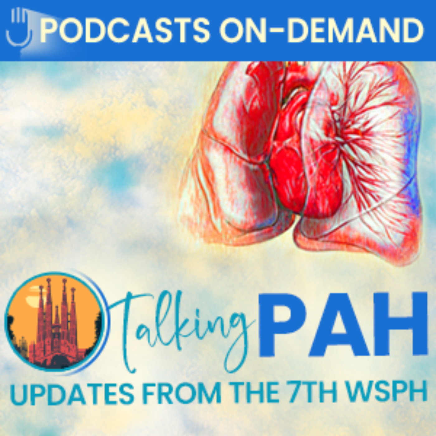 Episode 7 – Talking PAH: Updates from the 7th World Symposium on Pulmonary Hypertension