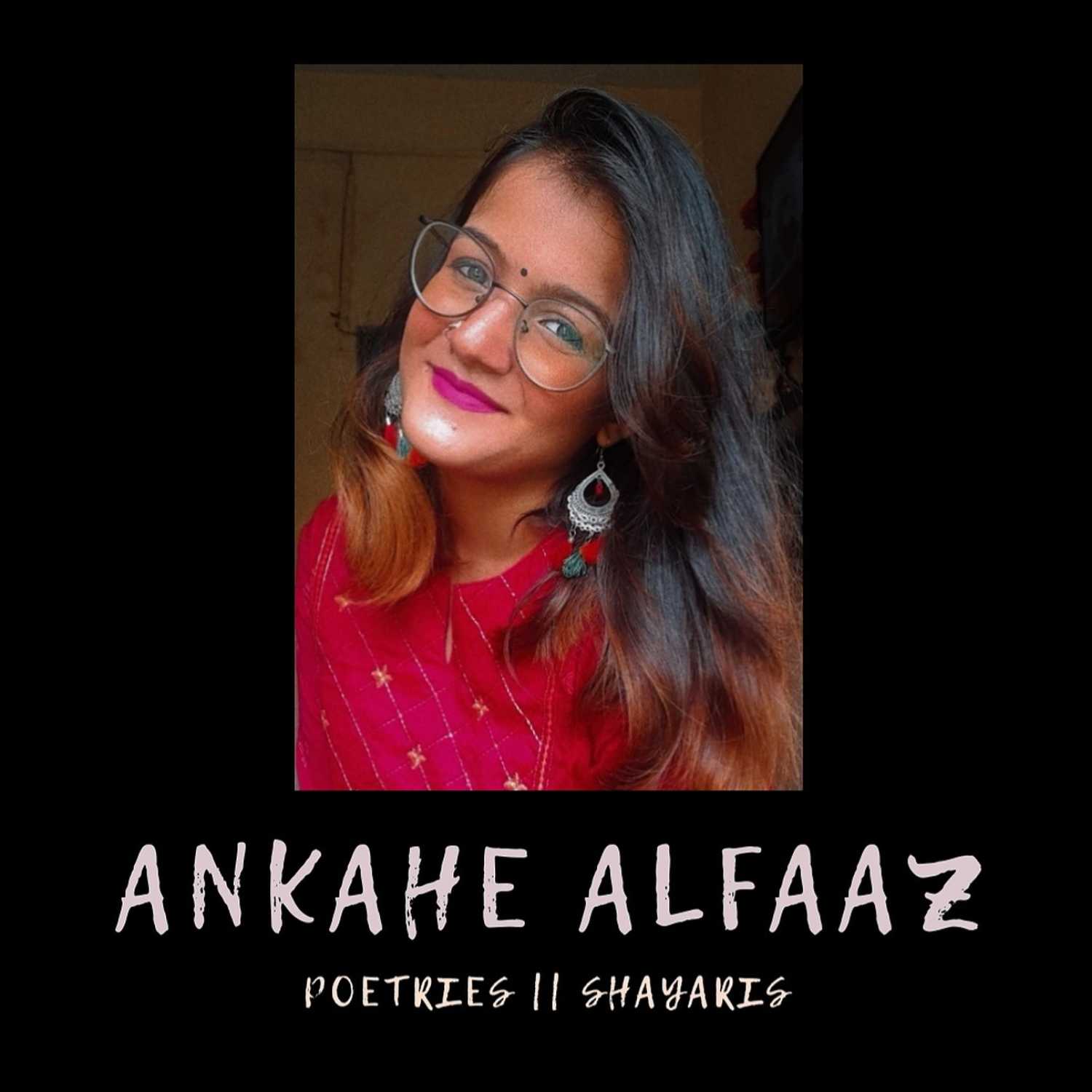 Ankahe Alfaaz