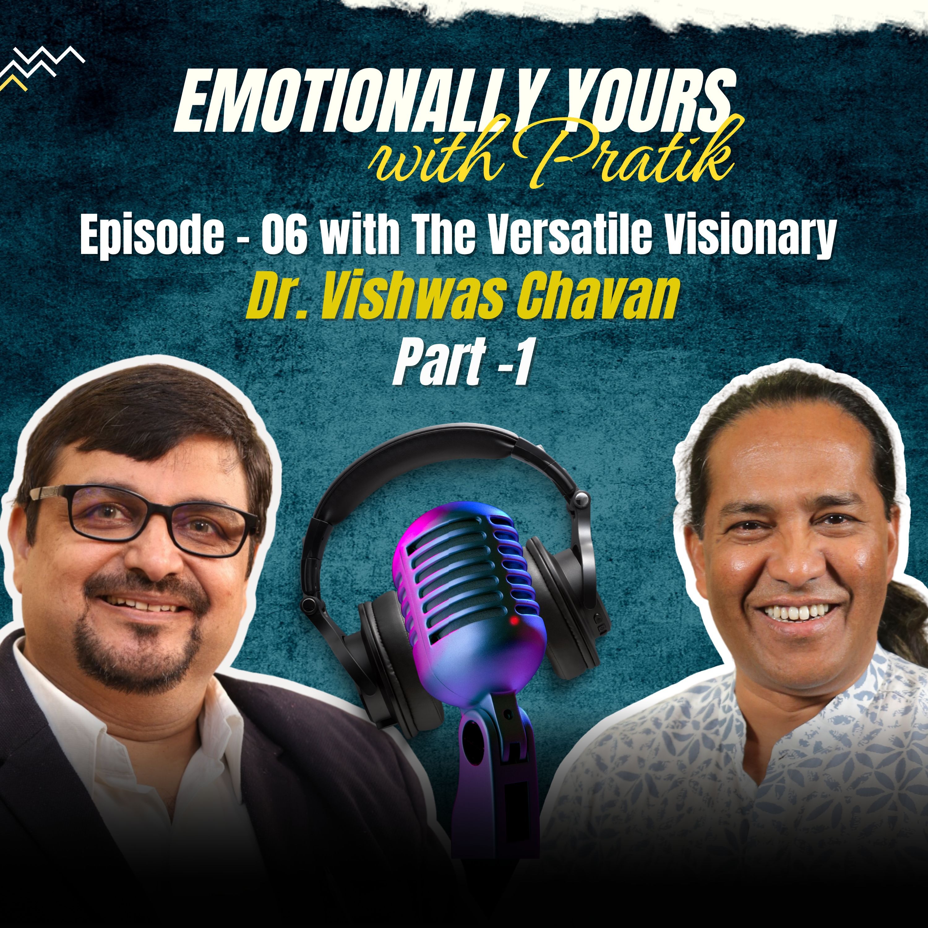 Emotionally Yours with Pratik
