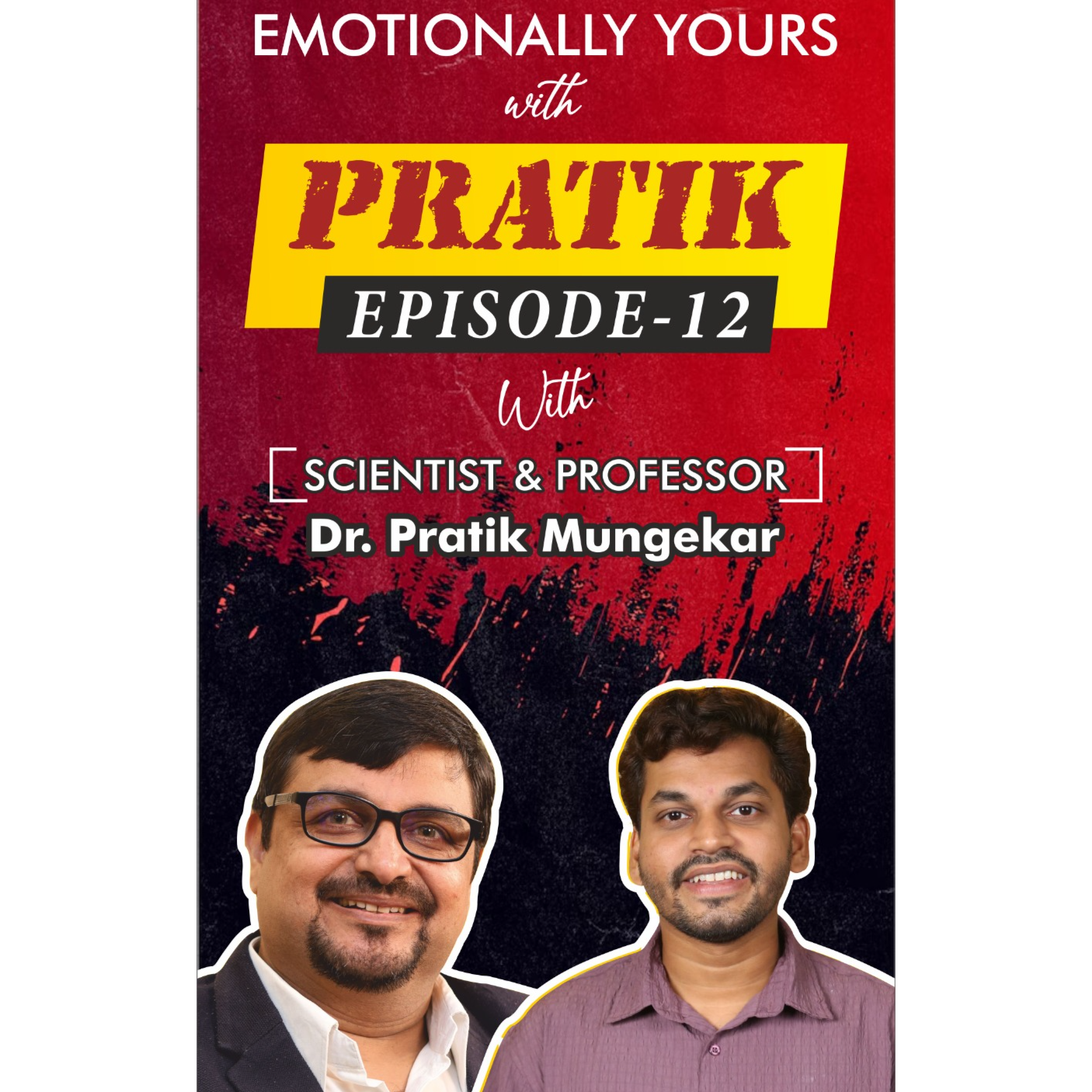 Emotionally Yours with Pratik