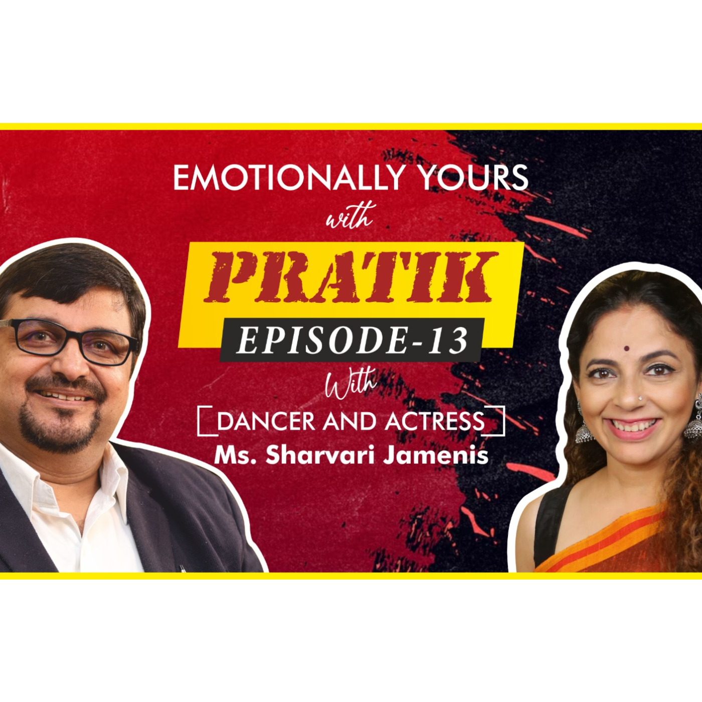 Emotionally Yours with Pratik