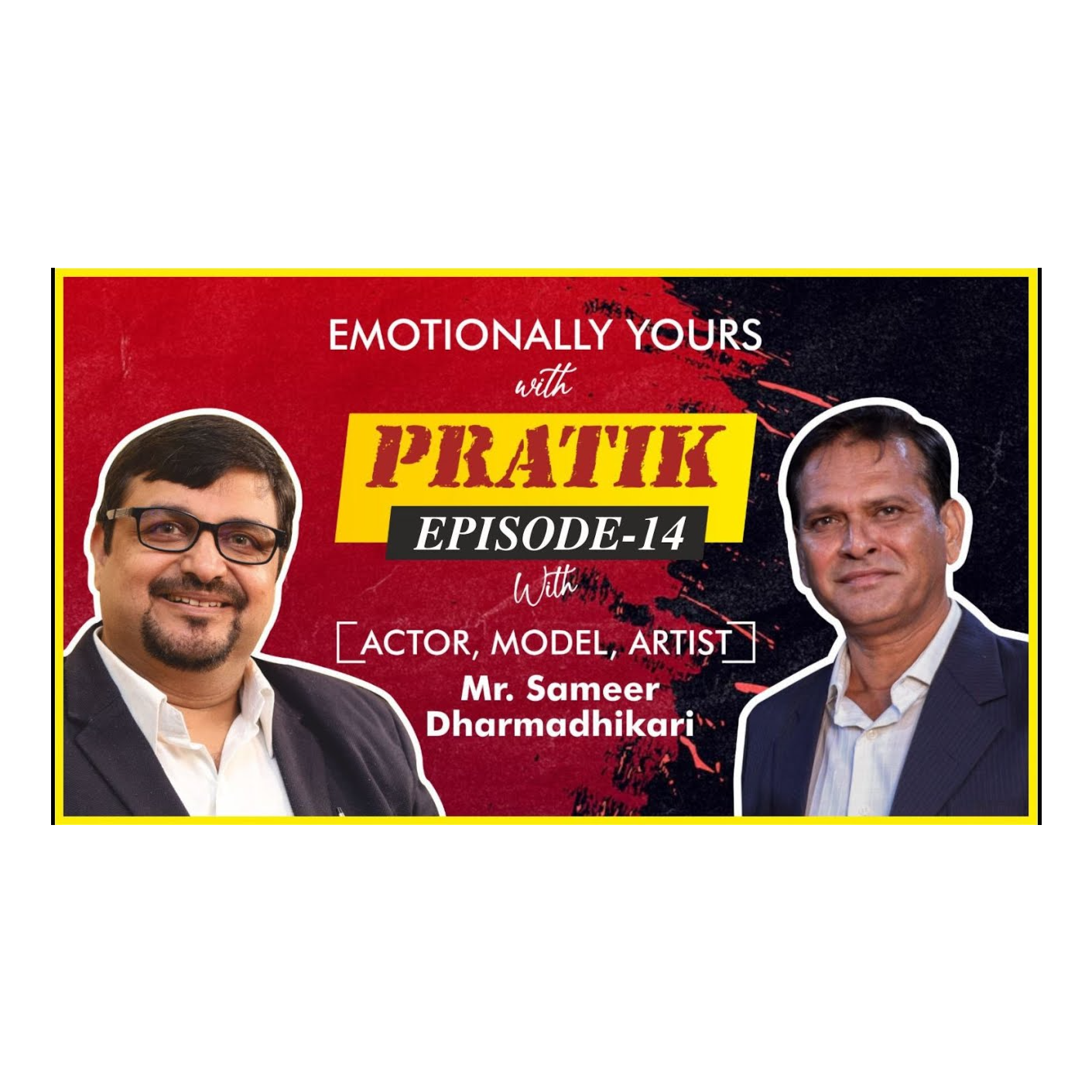 Emotionally Yours with Pratik