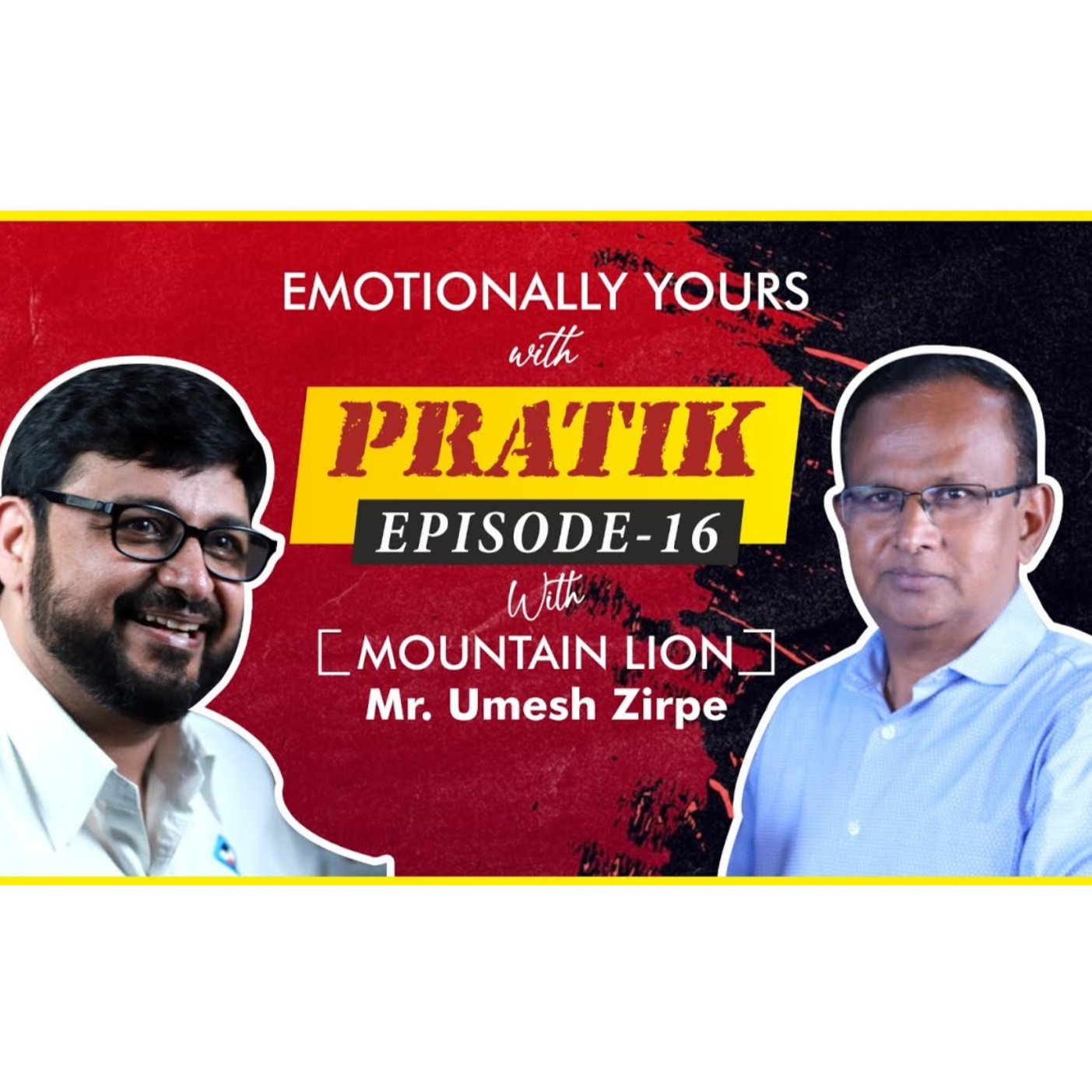 Emotionally Yours with Pratik