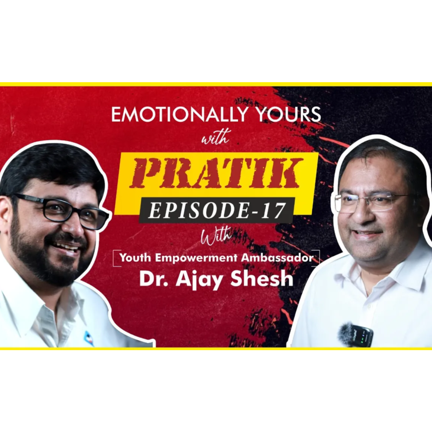 Emotionally Yours with Pratik