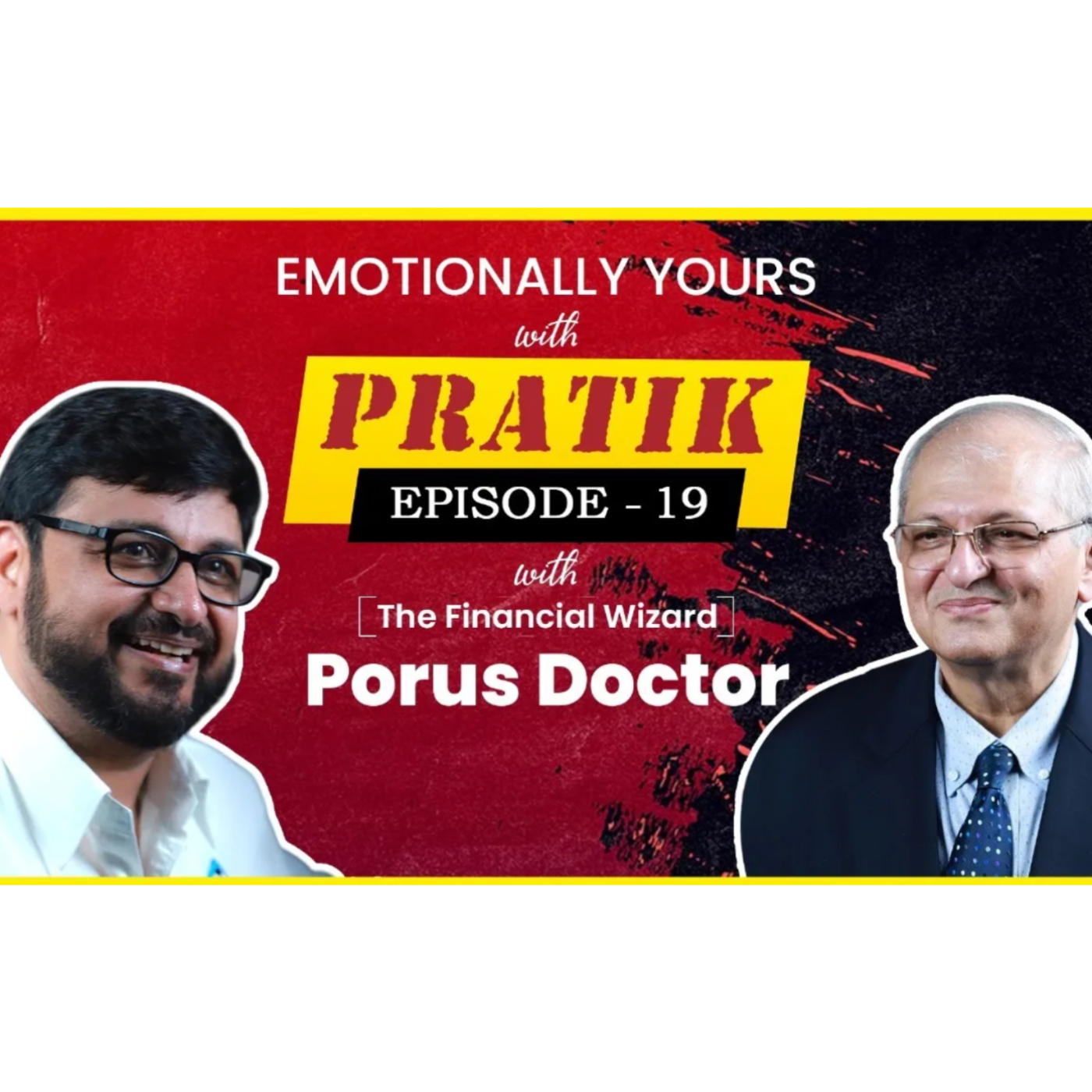 Emotionally Yours with Pratik