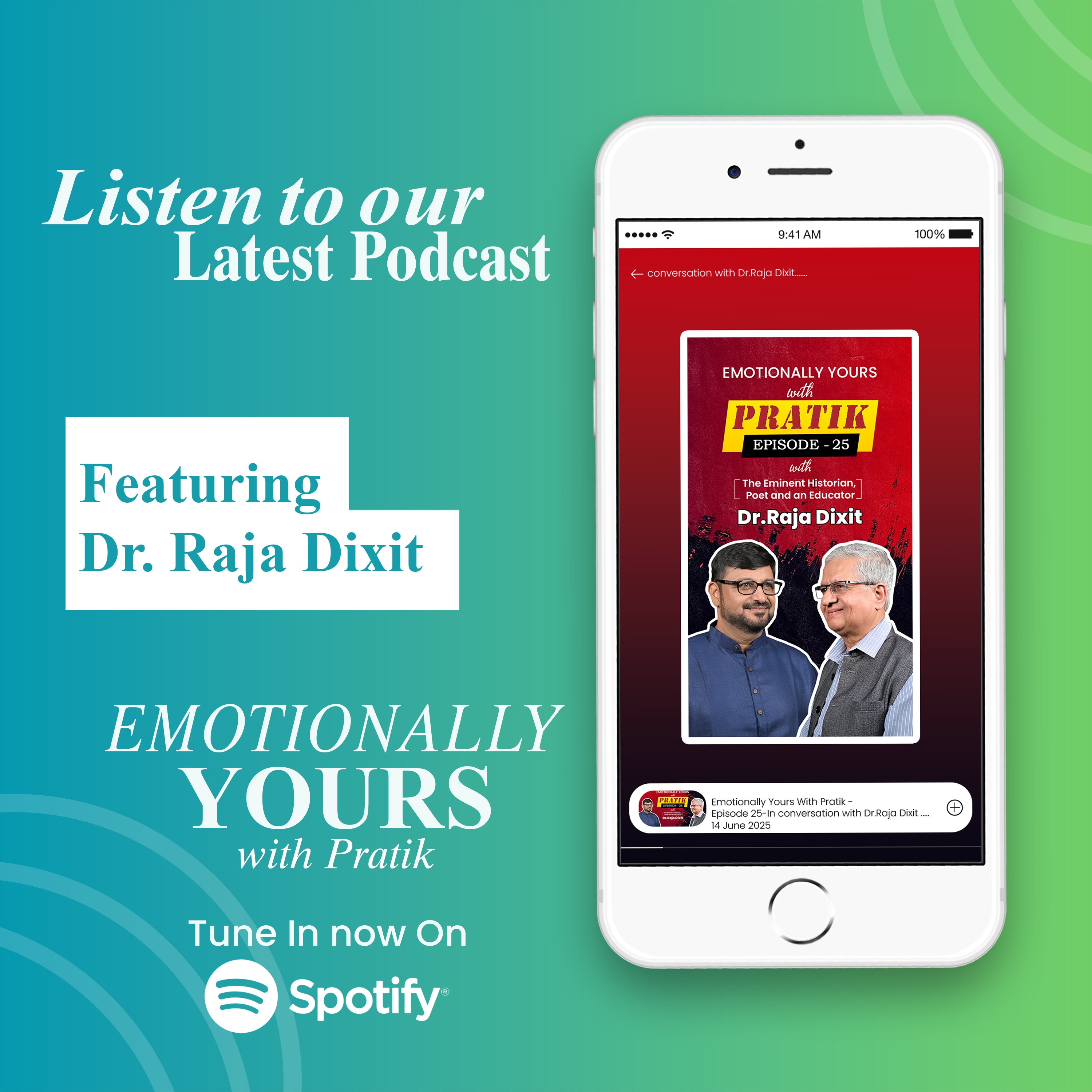 Ft. Dr. Raja Dixit | The Eminent Historian, Poet, and an Educator | Emotionally Yours With Pratik |
